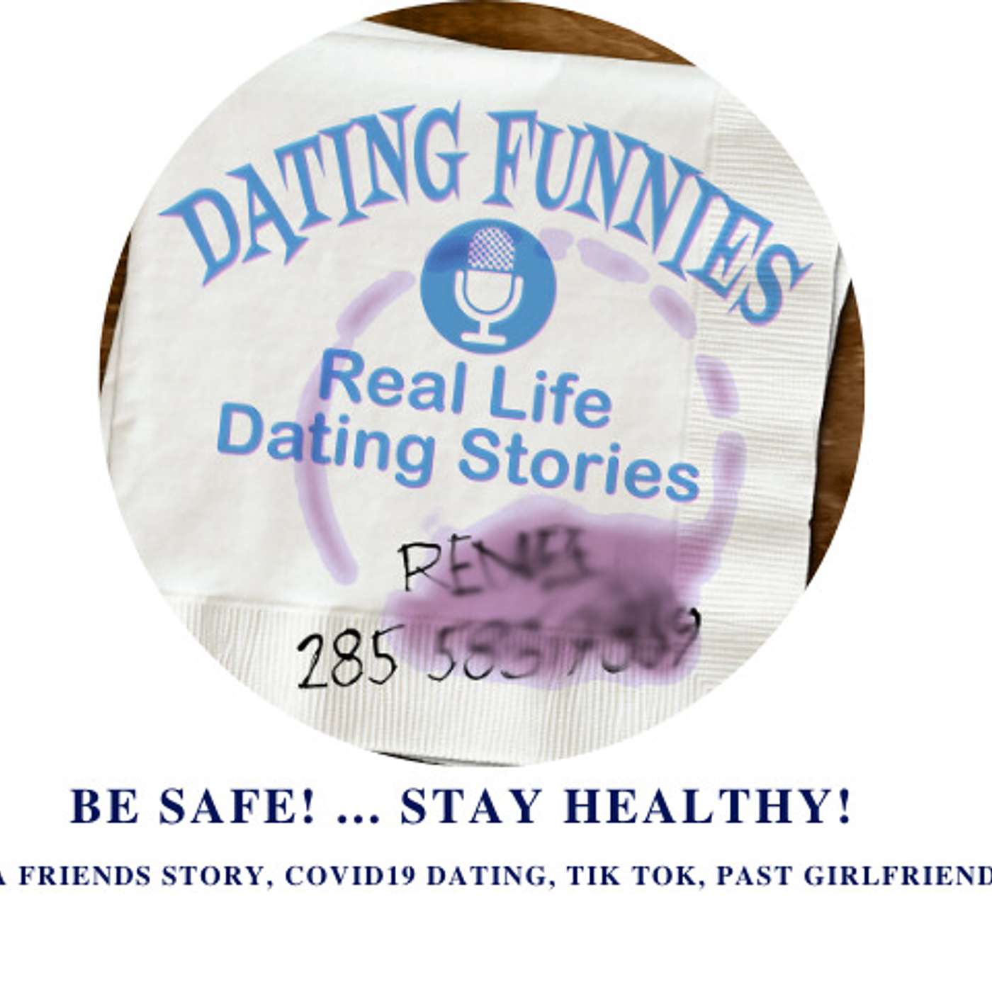 A story about a friend, COVID19, Past girlfriend