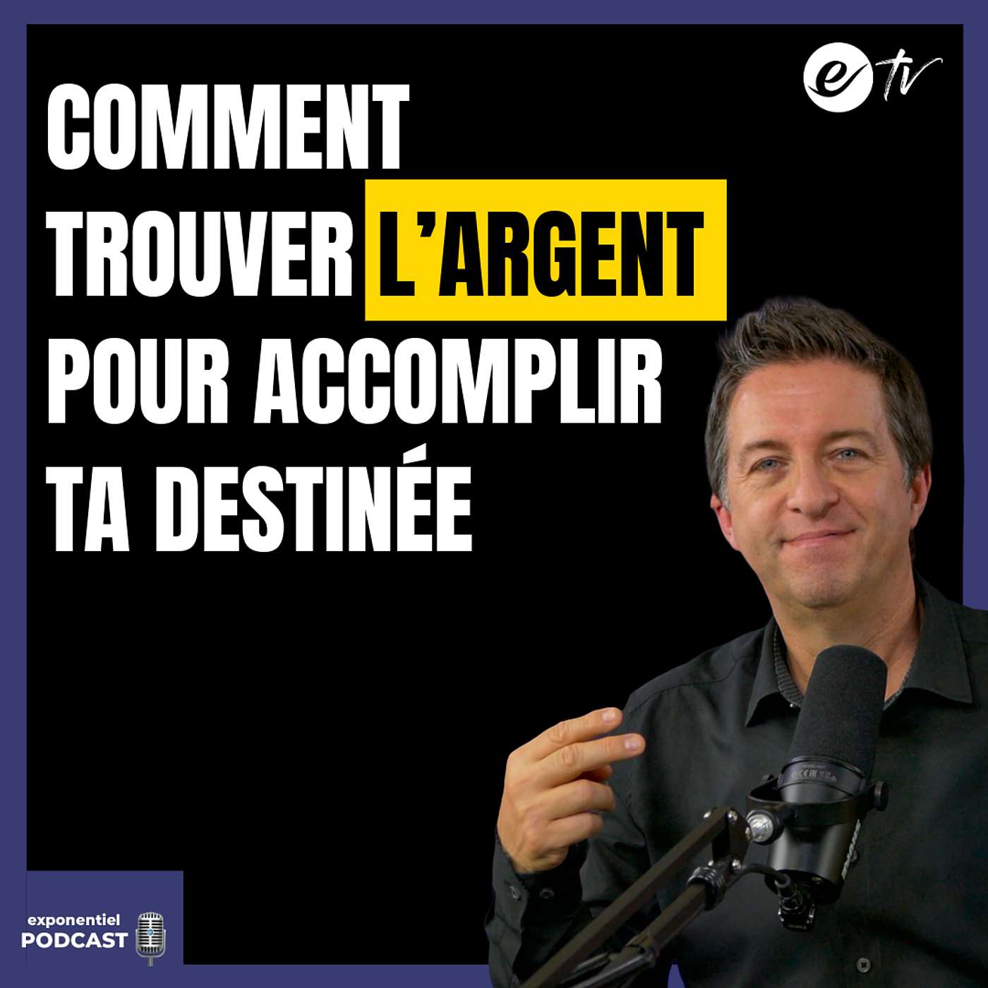Ep 143 : Comment trouver l'argent pour accomplir ta destinée Ep 143 : Comment trouver l'argent pour accomplir ta destinée