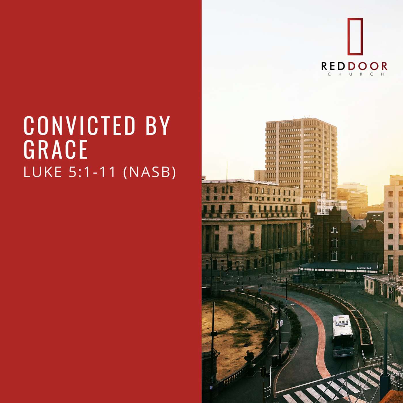 Convicted by Grace - Luke 5:1-11 (Sbu Mlotshwa) episode artwork