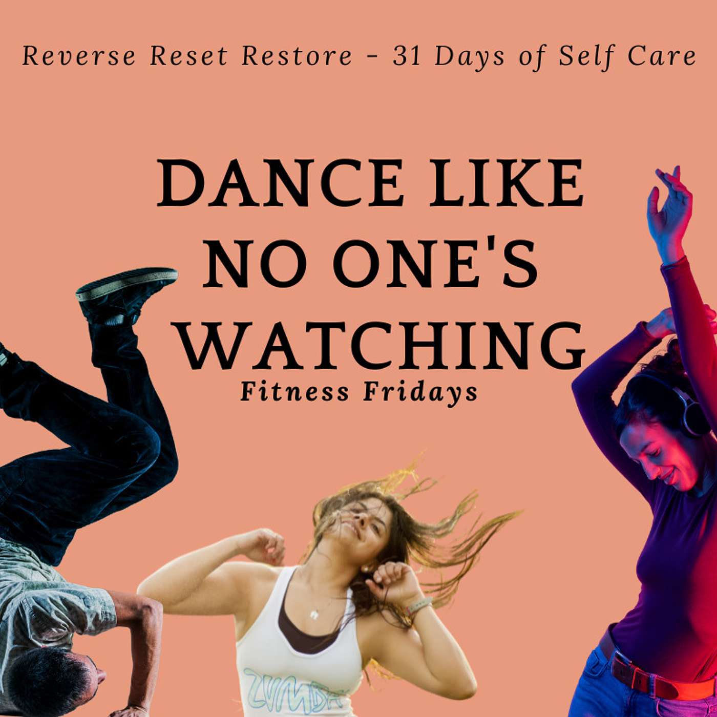 Day 20- Dance Like No-Ones Watching- 31 Days Of Self-Care Program episode artwork