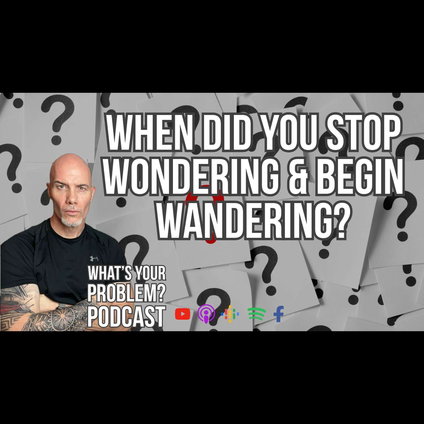 860. When did you stop wondering & start wandering?