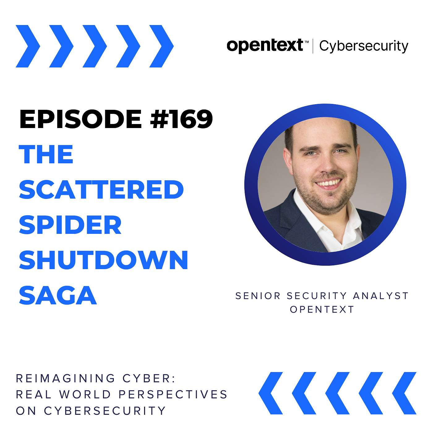 The Scattered Spider Shutdown Saga - EP 169