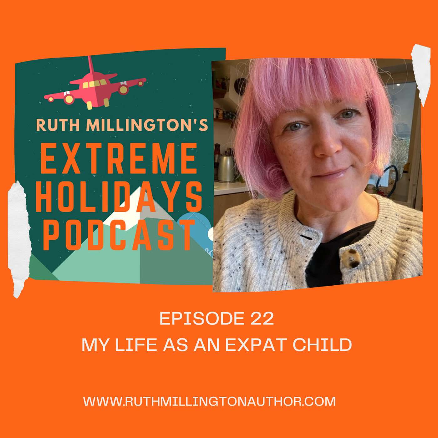 Ruth Millington\'s Extreme Holidays Podcast