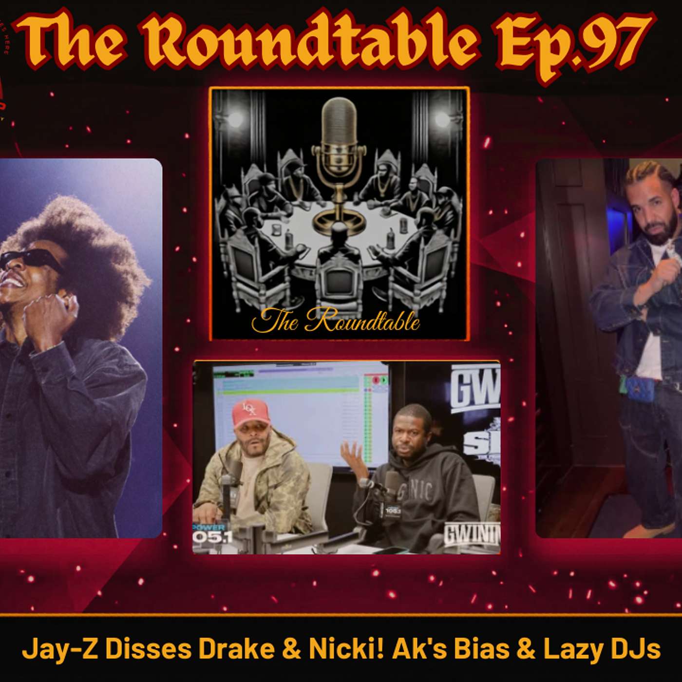 Jay-Z Disses Drake & Nicki! Ak's Bias & Lazy DJs |Roundtable Ep.97 episode artwork