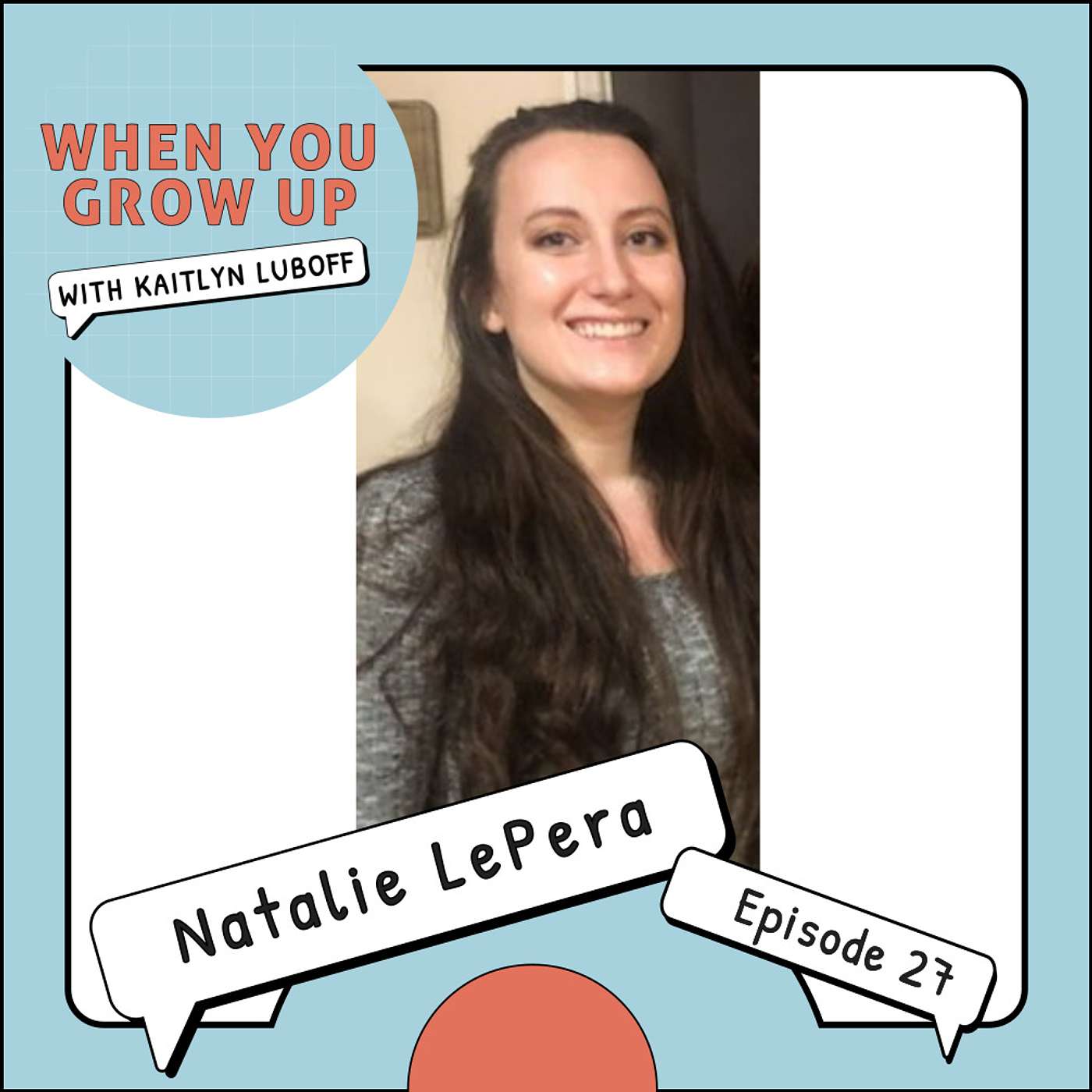 When You Grow Up Podcast