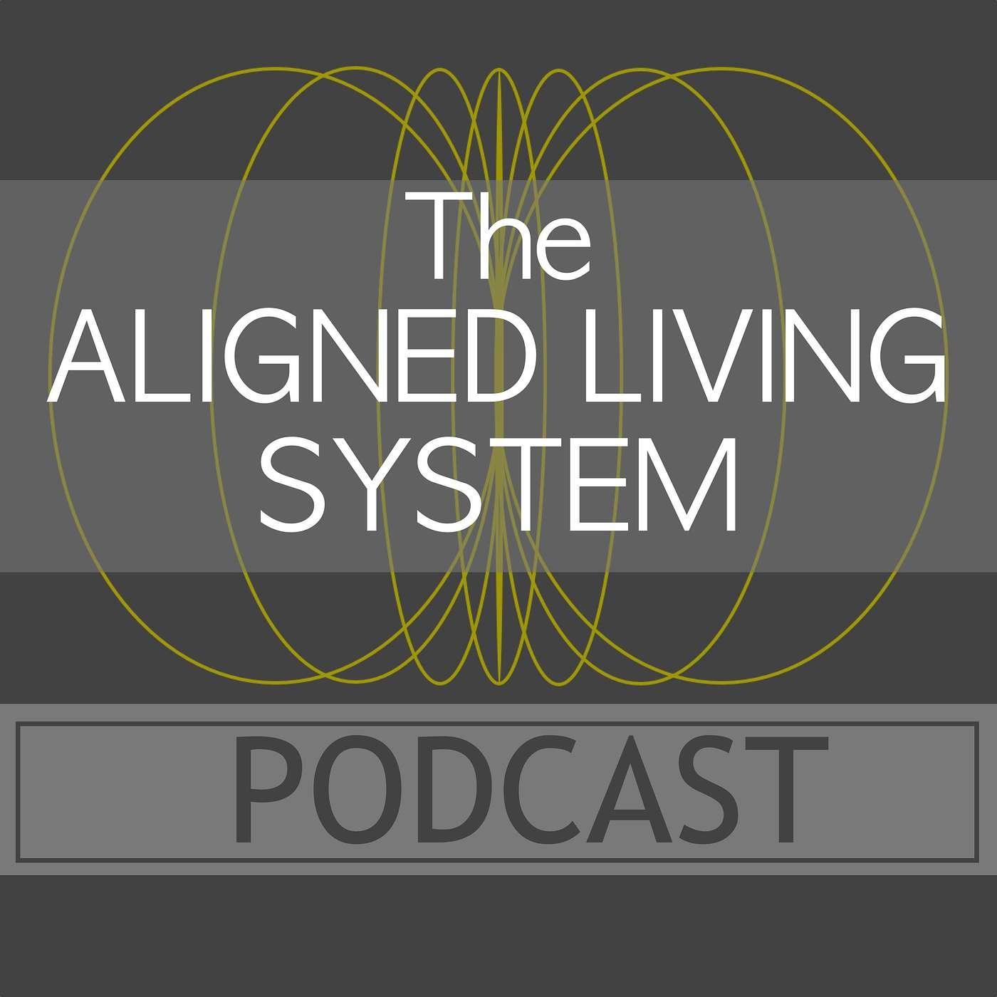 The Aligned Living System Podcast