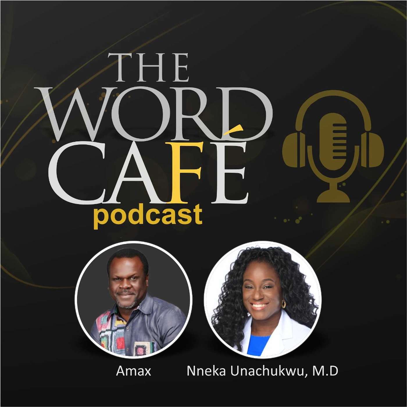 The Word Café Podcast with Amax
