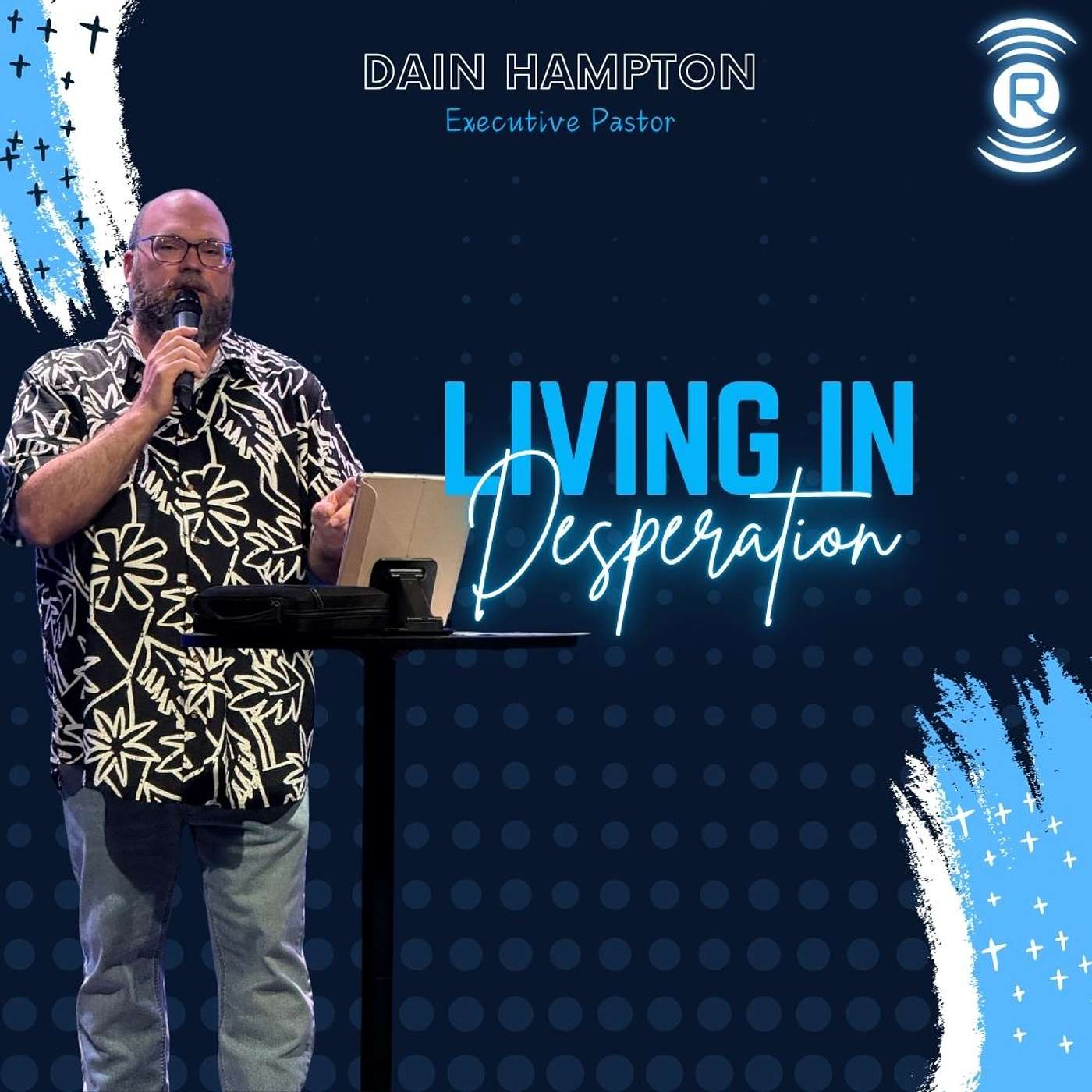 Living in Desperation