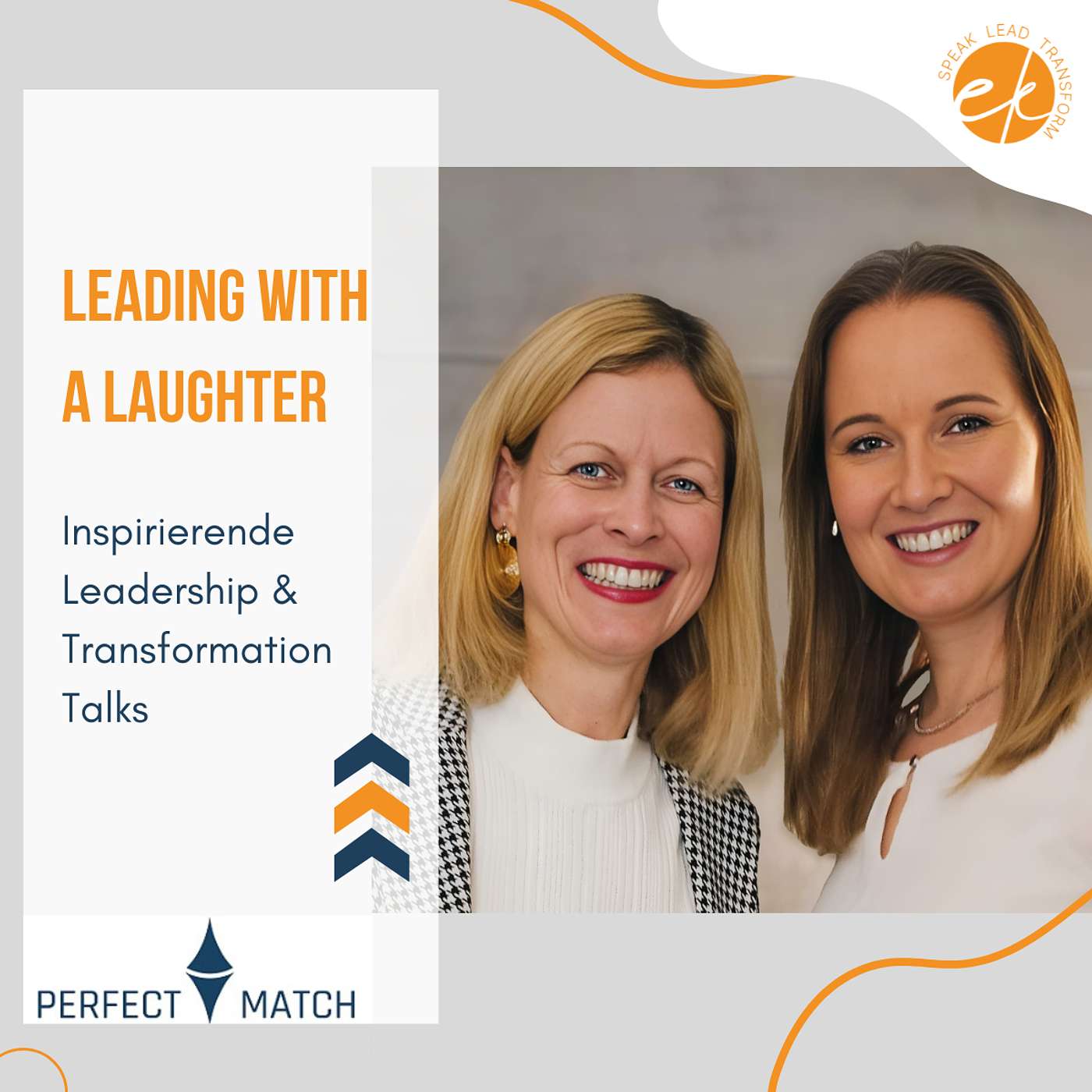 Leading with a Laughter - Transformation Talks mit Maria und Eva