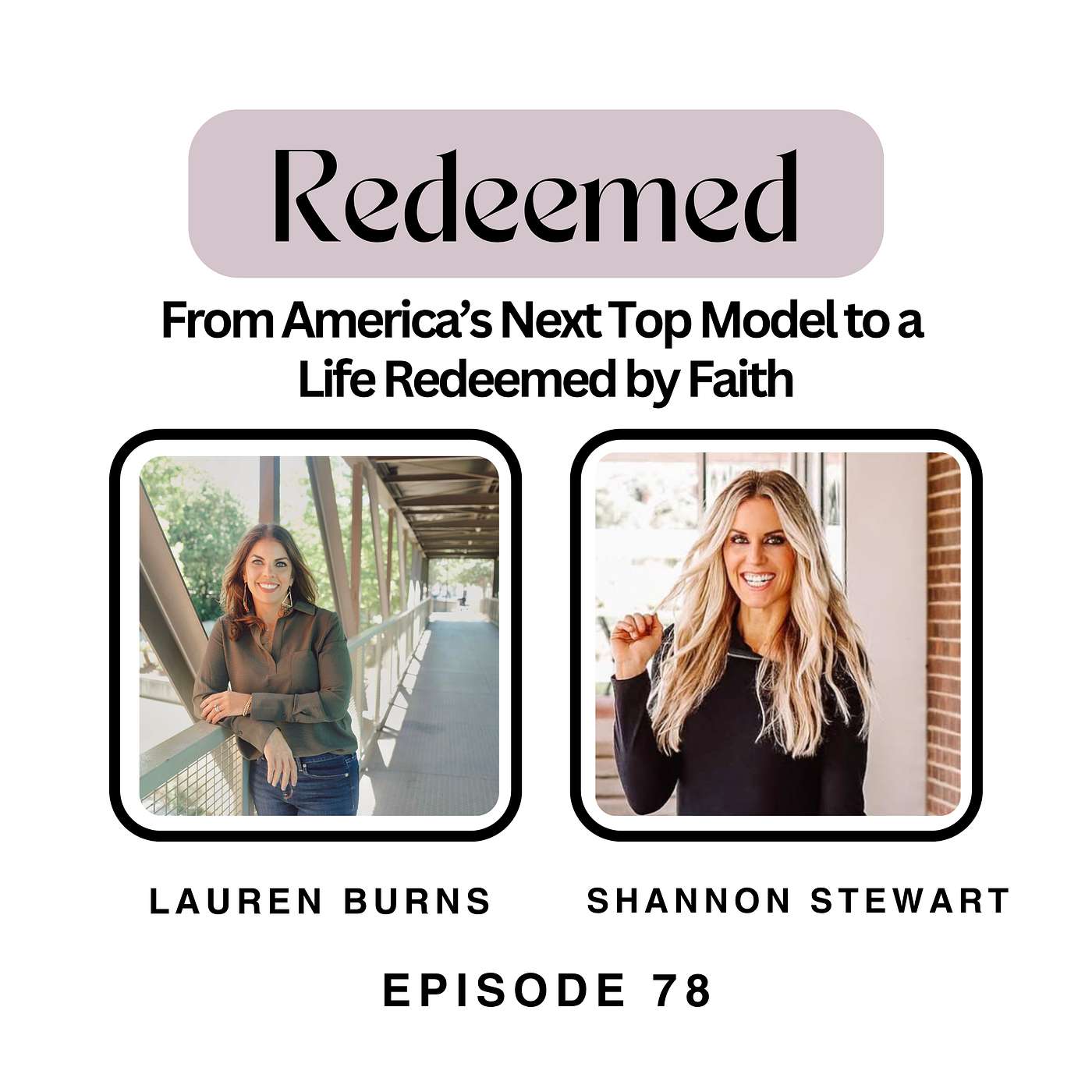 Shannon Stewart: From America’s Next Top Model to a Life Redeemed by Faith