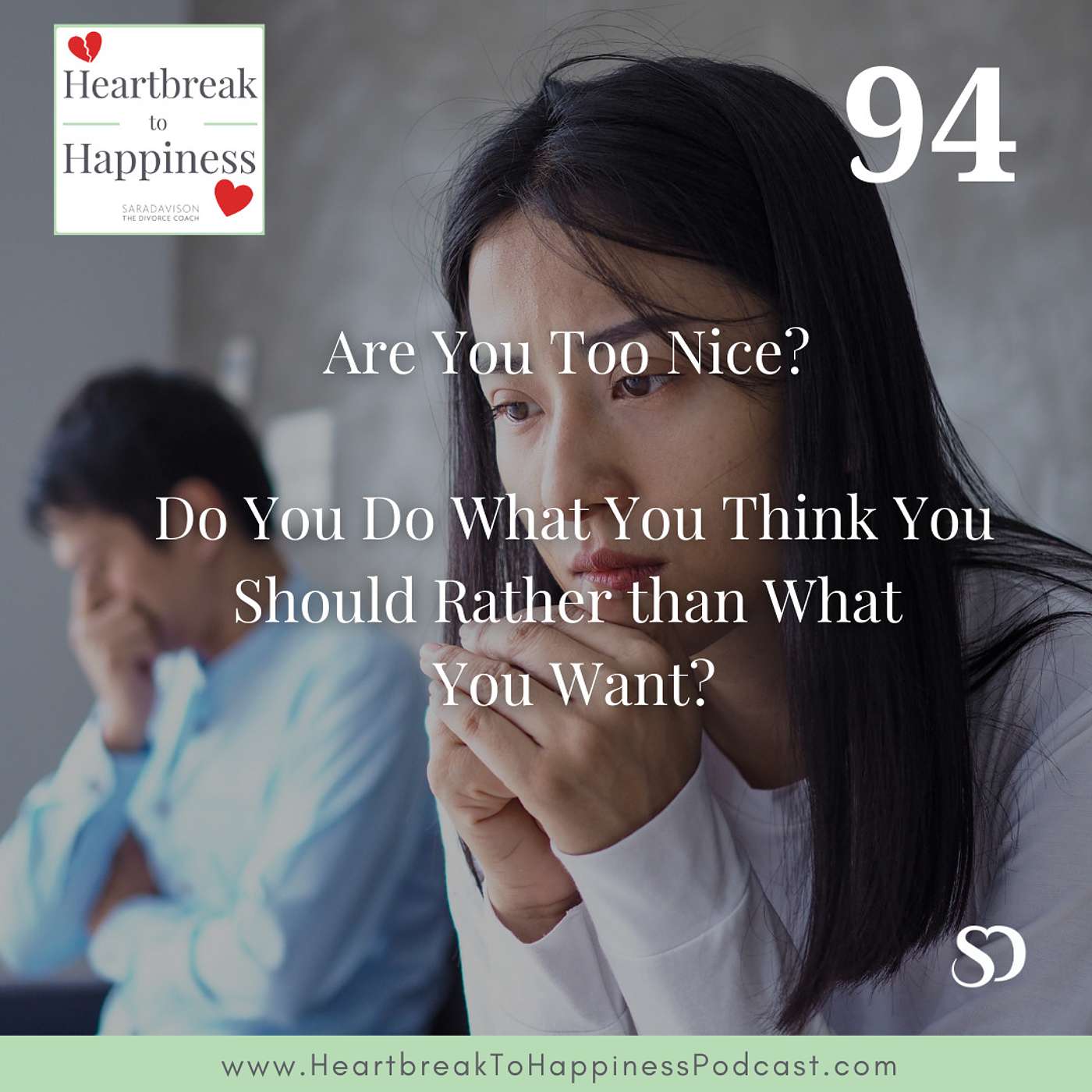 Are You Too Nice? Do You Do What You Think You Should Rather Than What You Want?