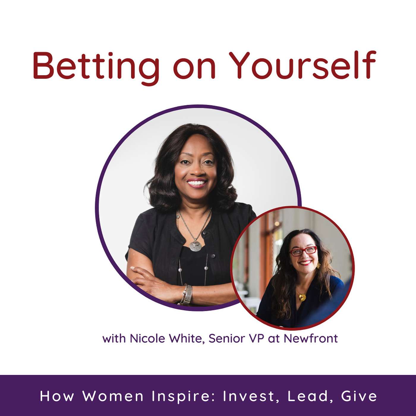 Betting on Yourself with Nicole White, Senior VP at Newfront episode artwork
