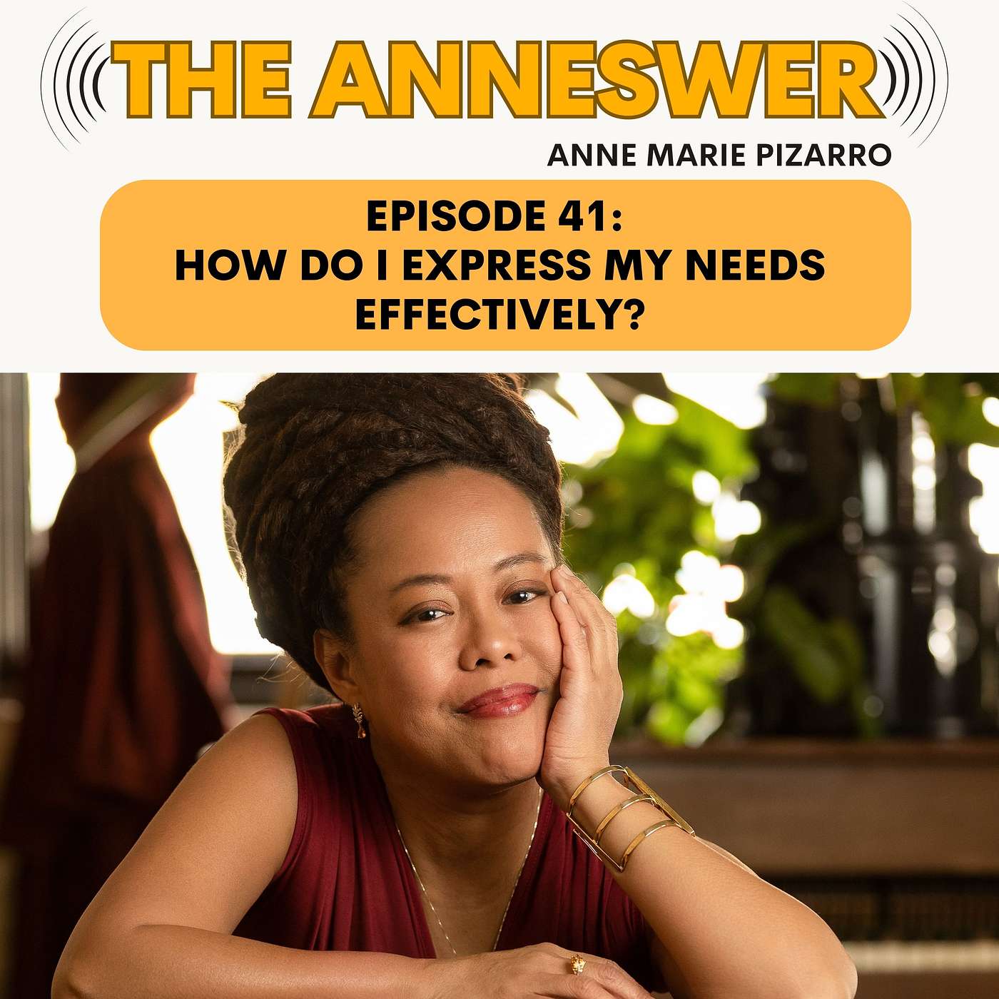Episode 41: How Do I Express My Needs Effectively? The Soul, Science & Strategy of Being Heard episode artwork