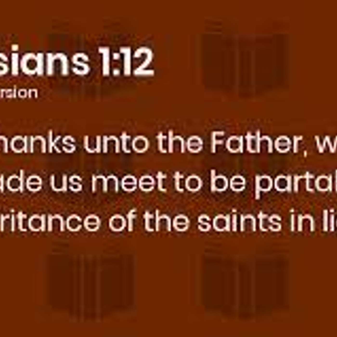 Giving Thanks Unto The Father part 2