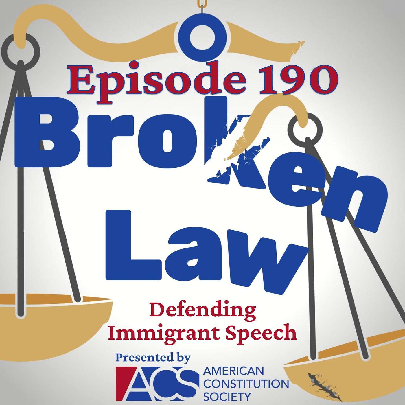 Episode 190: Defending Immigrant Speech