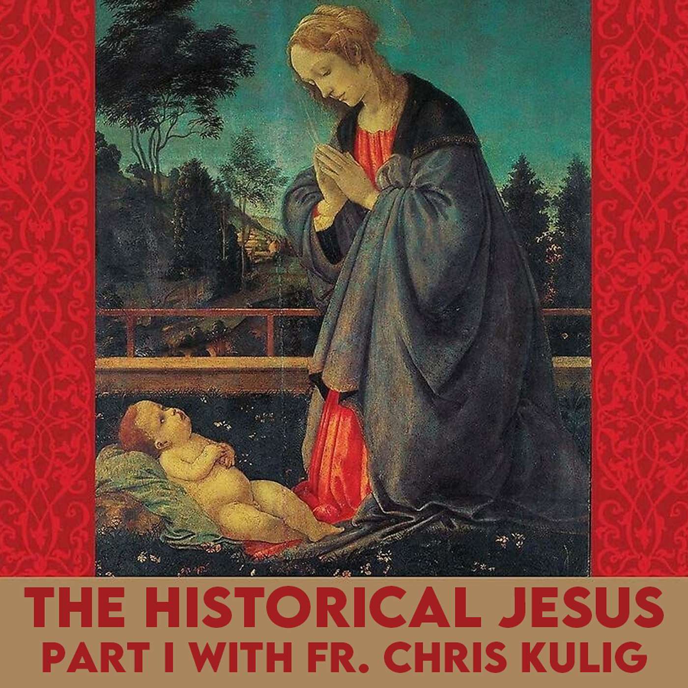 Season 4 Episode 182 - The Historical Jesus - Part 1 - Introduction