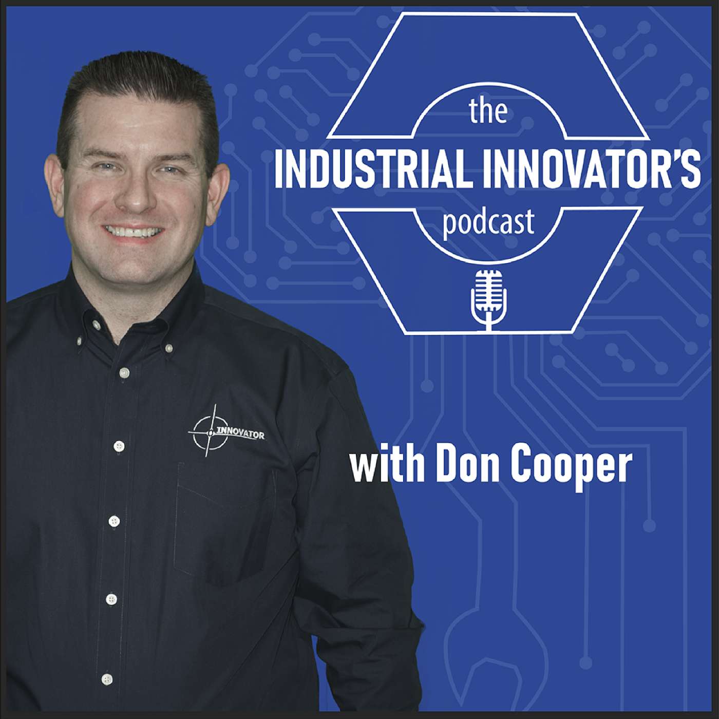 The Industrial Innovator's Podcast