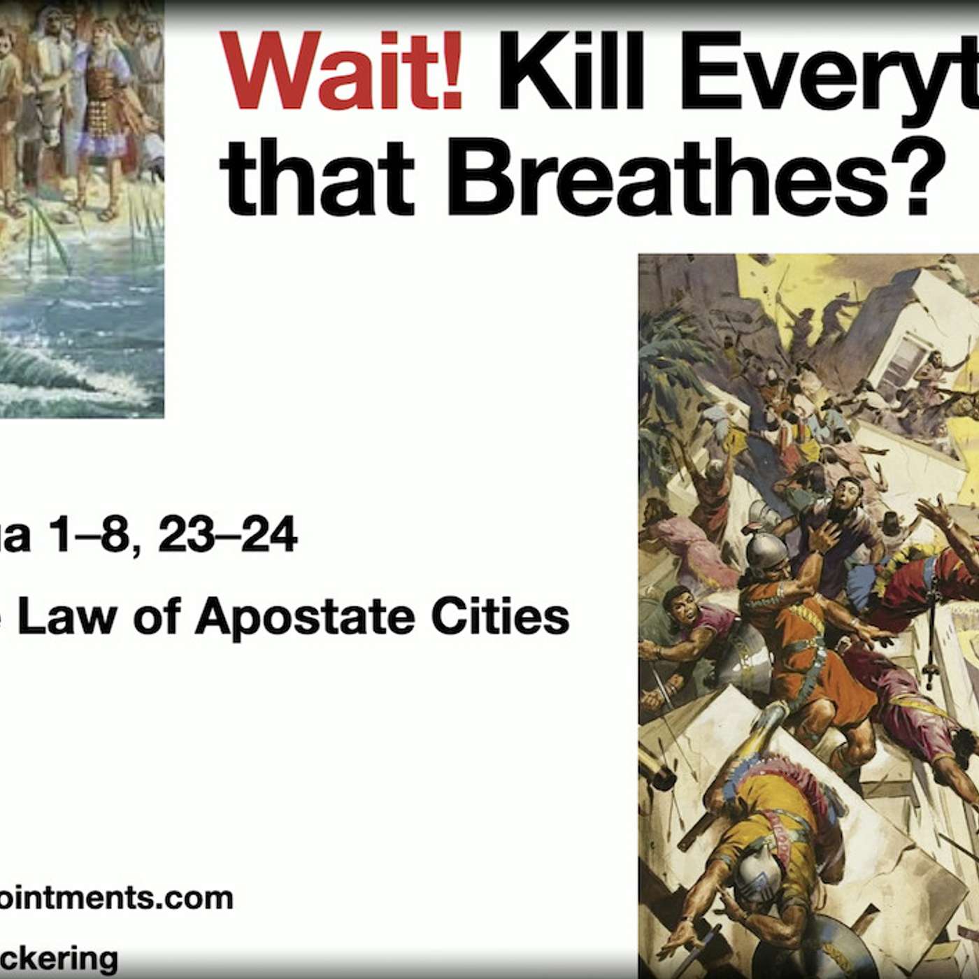 EP 22 Joshua 1-8, 23-24  Joshua Law of Apostate Cities - Come Follow Me 2022 Pickering