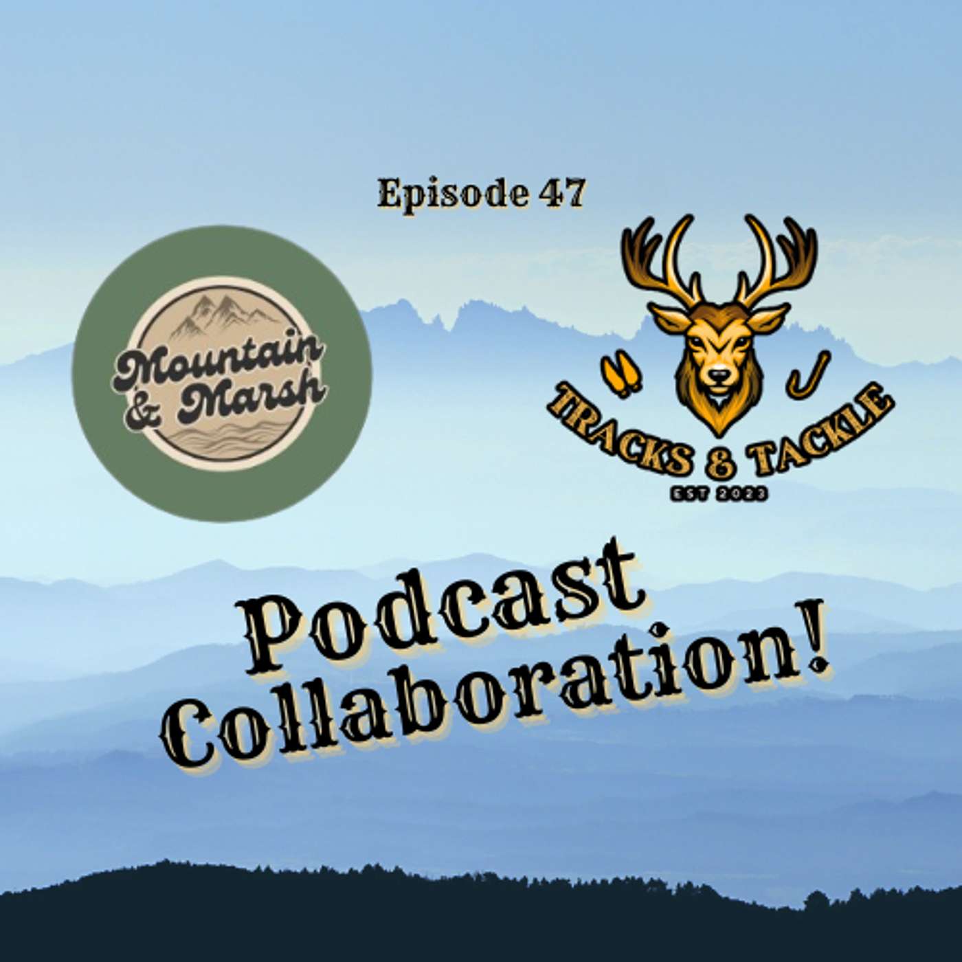 EP 47: Connecting the Outdoors: A Podcast Collaboration