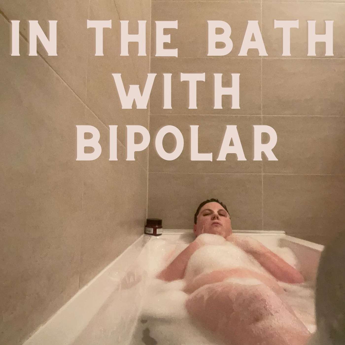 In the Bath with Bipolar