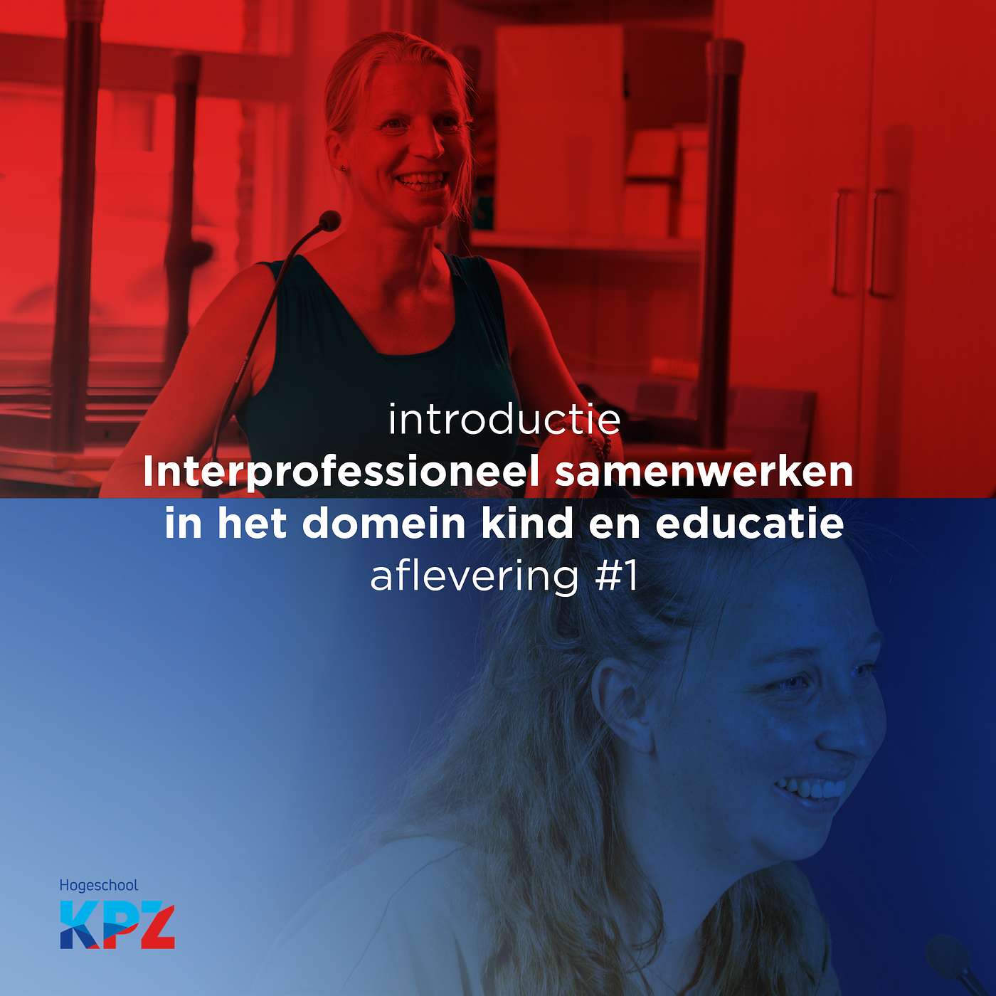 Interprofessioneel samenwerken - Aflevering 1 - Introductie interprofessioneel samenwerken in het domein kind en educatie