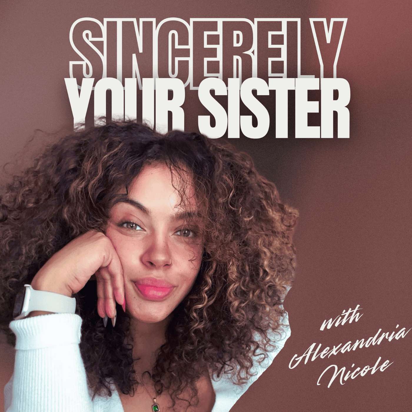Sincerely Your Sister