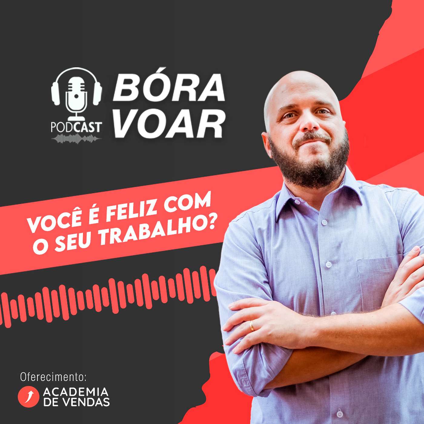 Você é feliz com o seu trabalho?
