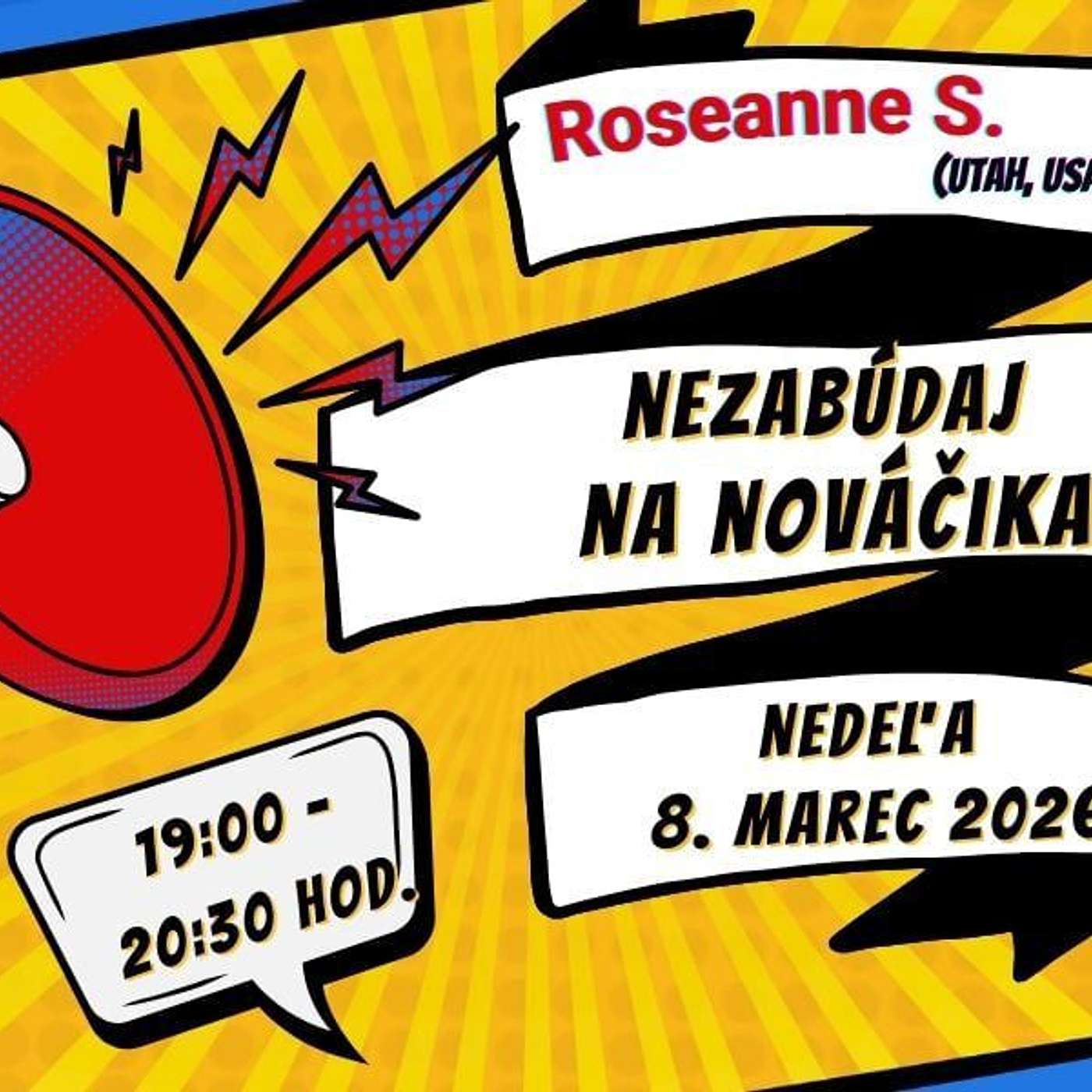 Nezabúdaj na nováčika - Roseanne S. (Utah, USA) - 8. 3. 2026 episode artwork