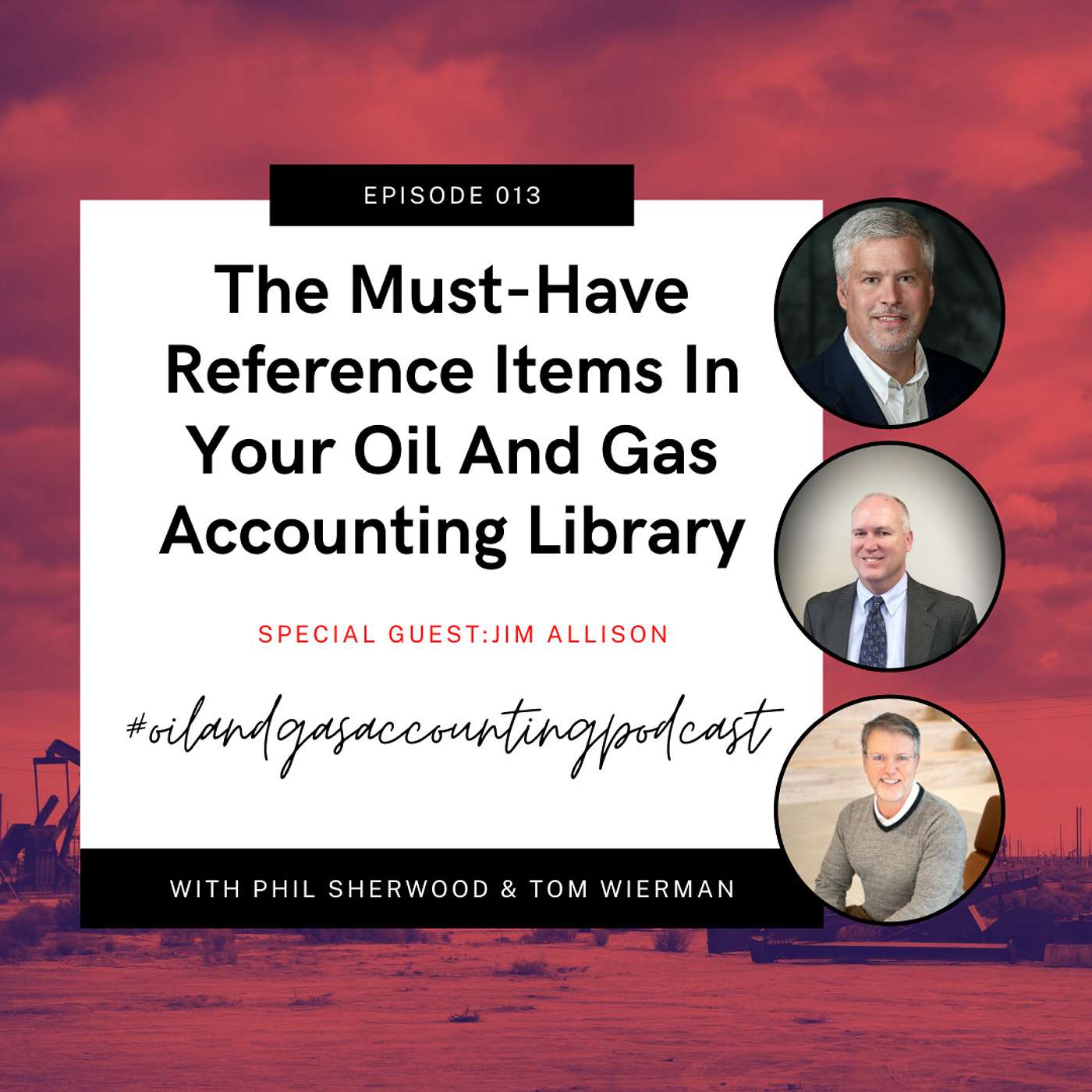 The Oil & Gas Accounting Podcast
