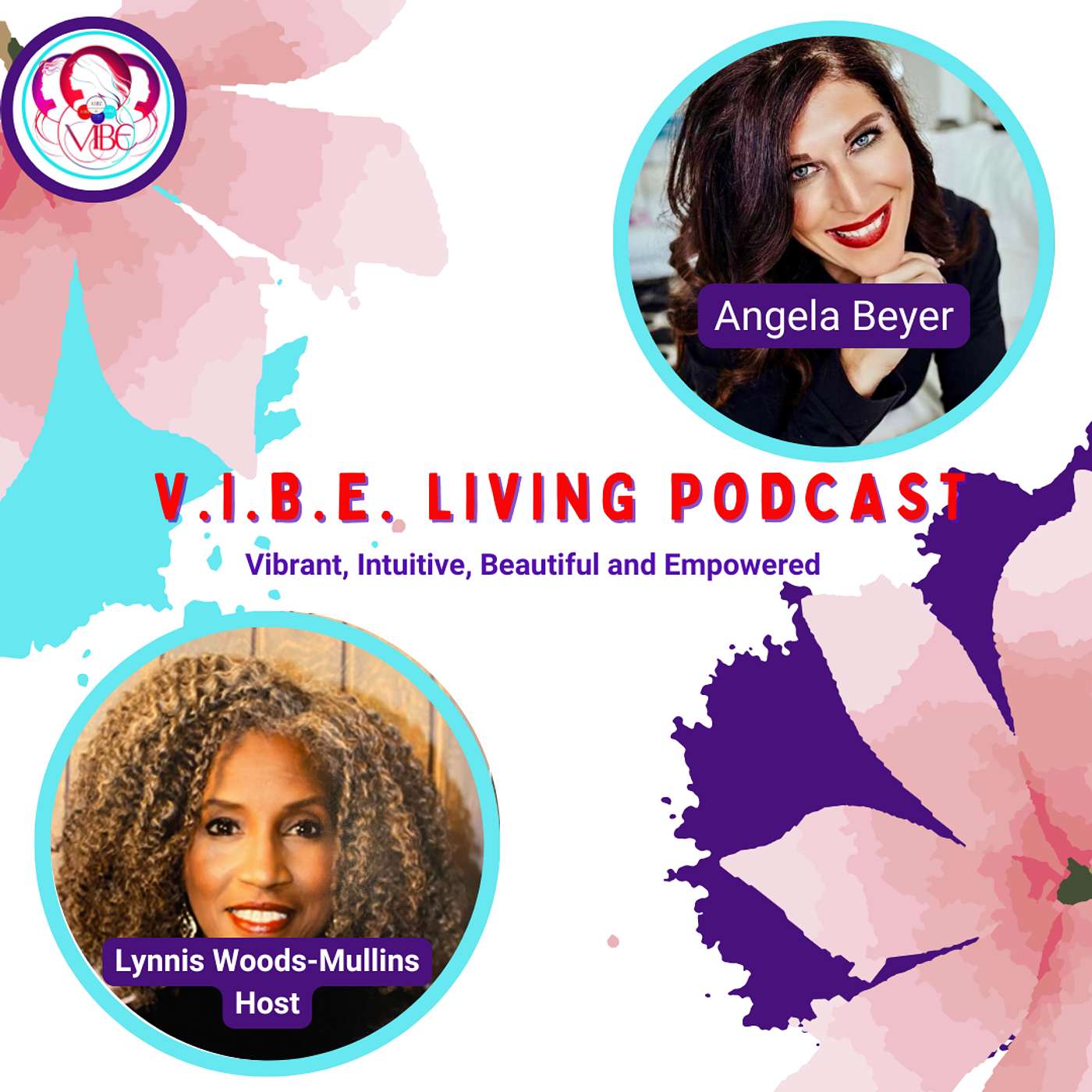 V.I.B.E. Living Podcast