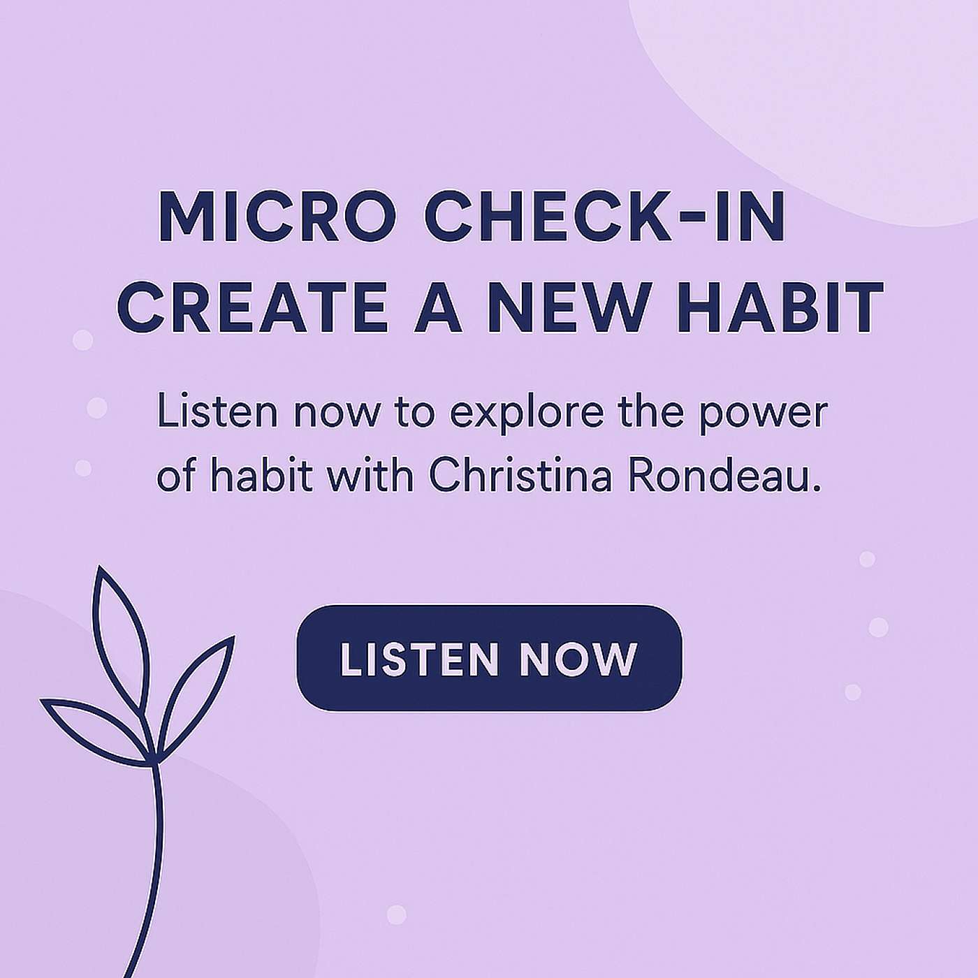 Micro Check In - Create a Habit