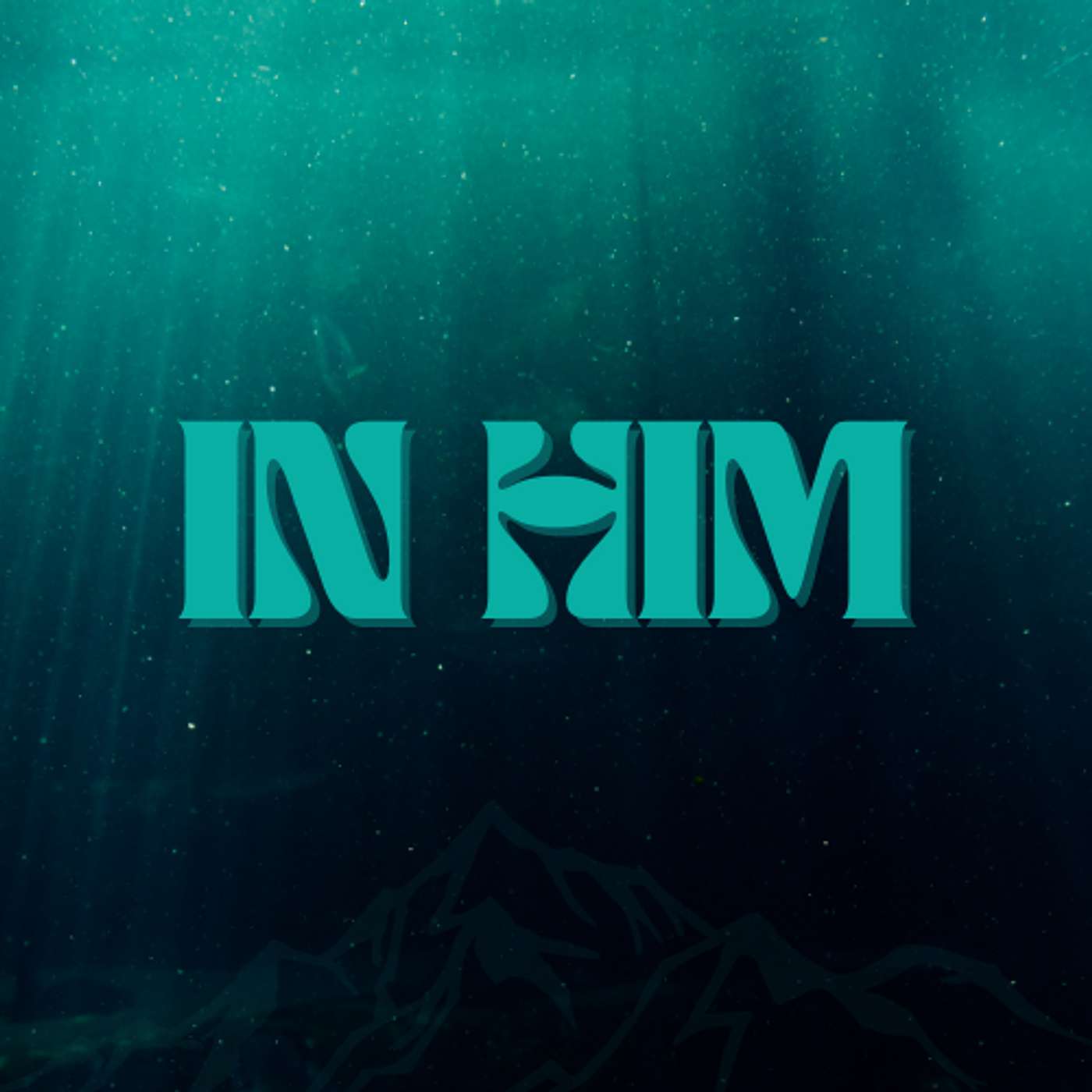 In Him - Who You are in the Family episode artwork
