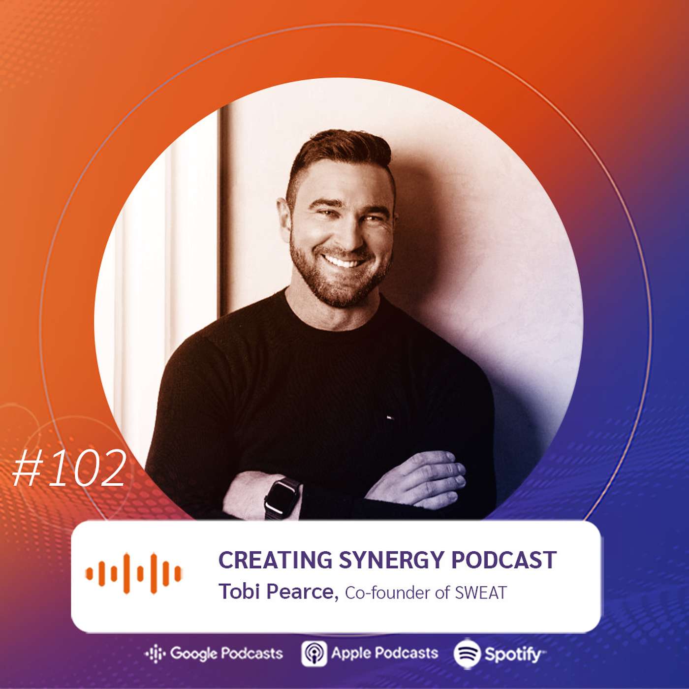 #102 - Tobi Pearce, Co-Founder of SWEAT, on Life and Business Lessons to Building a $400m empire