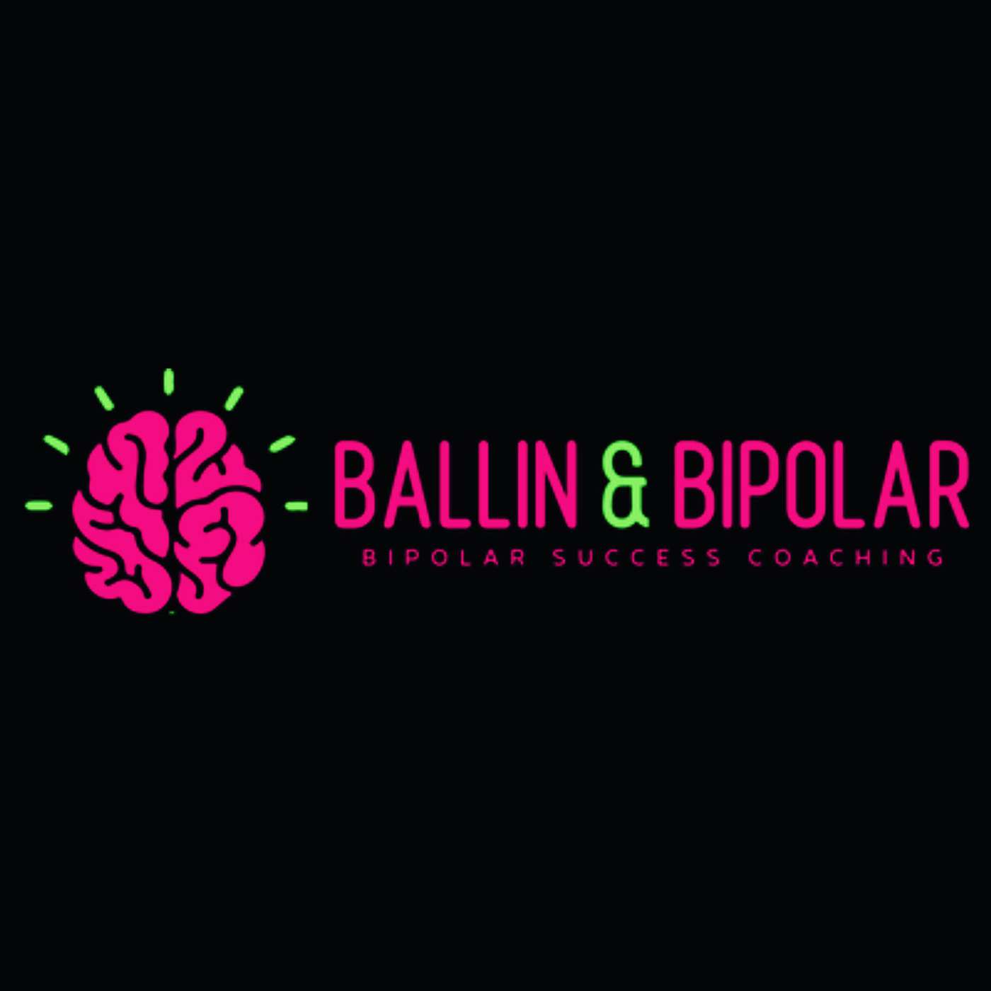 The Ballin and Bipolar Podcast