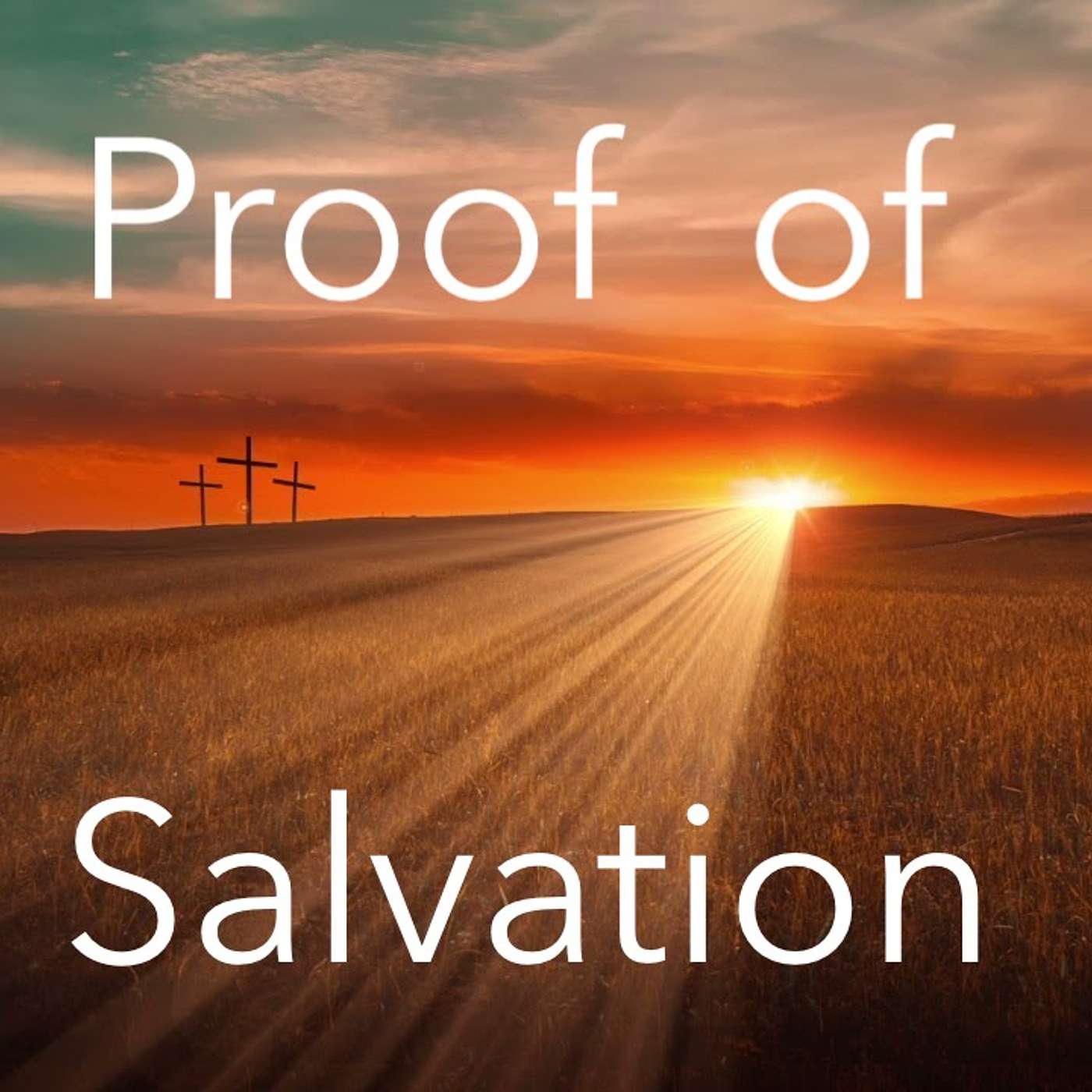 Proof of Salvation