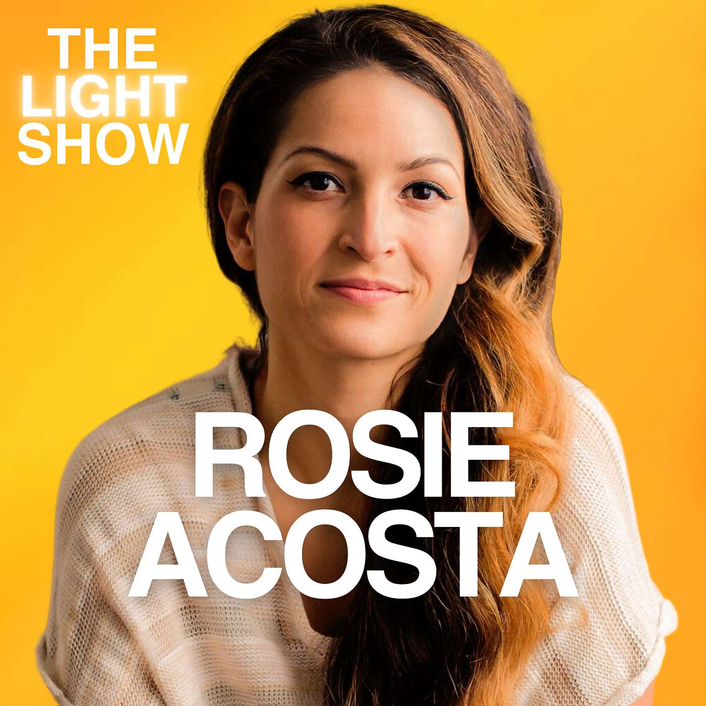 149: Author Rosie Acosta on What It Means to Radically Love and How It Can Help Change Your Life