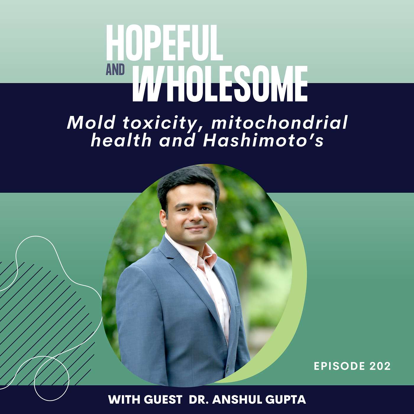 Mold Toxicity and Hashimoto's with Dr. Anshul Gupta
