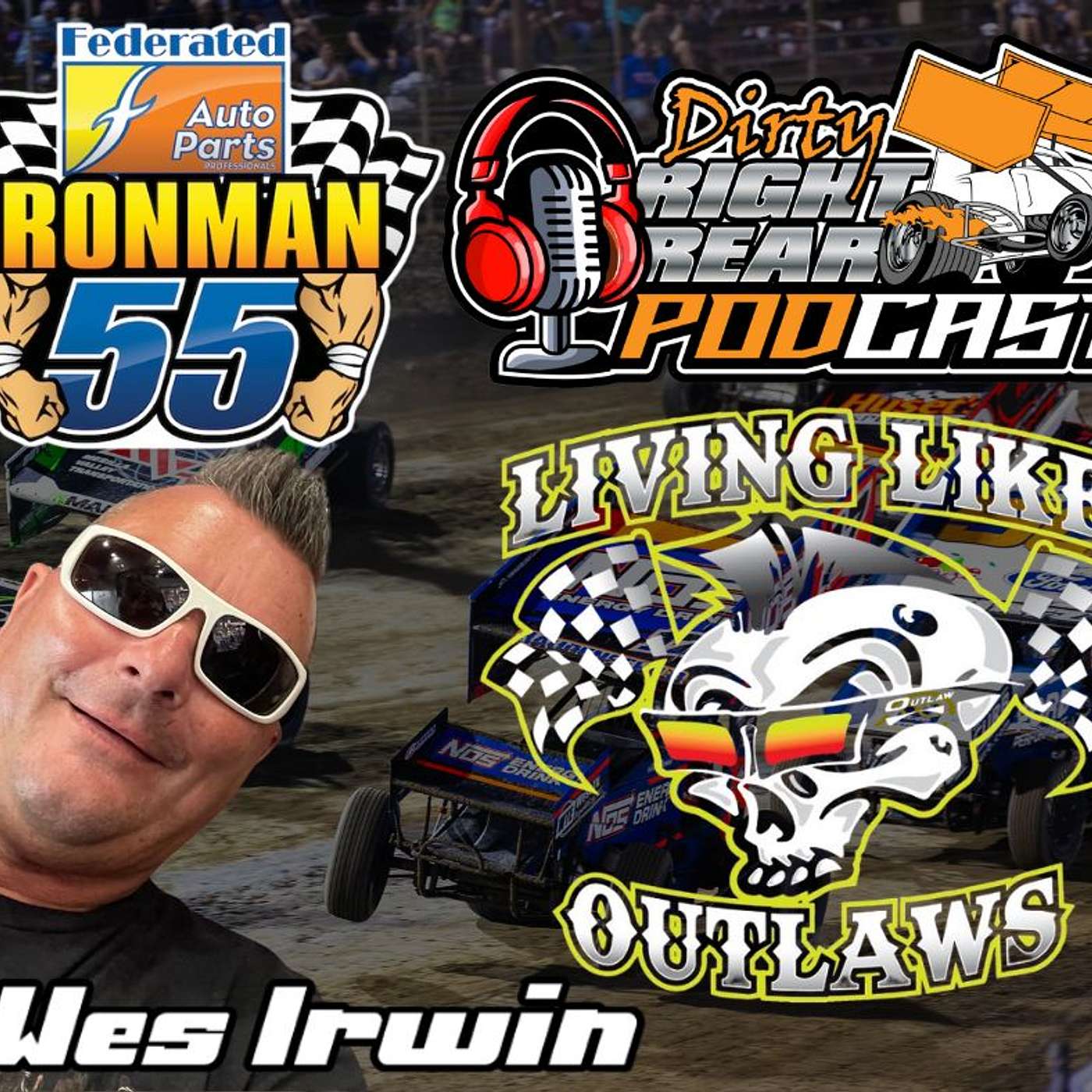 DIRTY RIGHT REAR PODCAST | Wes Irwin Talks Life on the Road, Racing Roots & The Ironman 55 at I-55