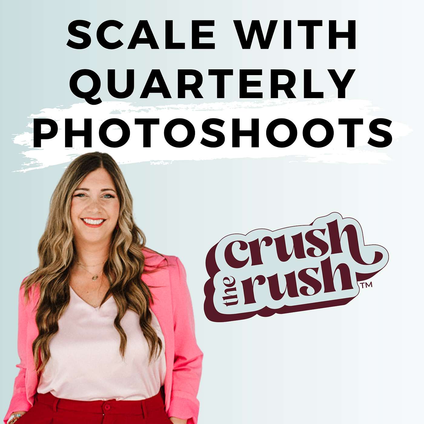 573 - Why Quarterly Branded Photoshoots Are My Secret Strategy for Scaling Intentionally