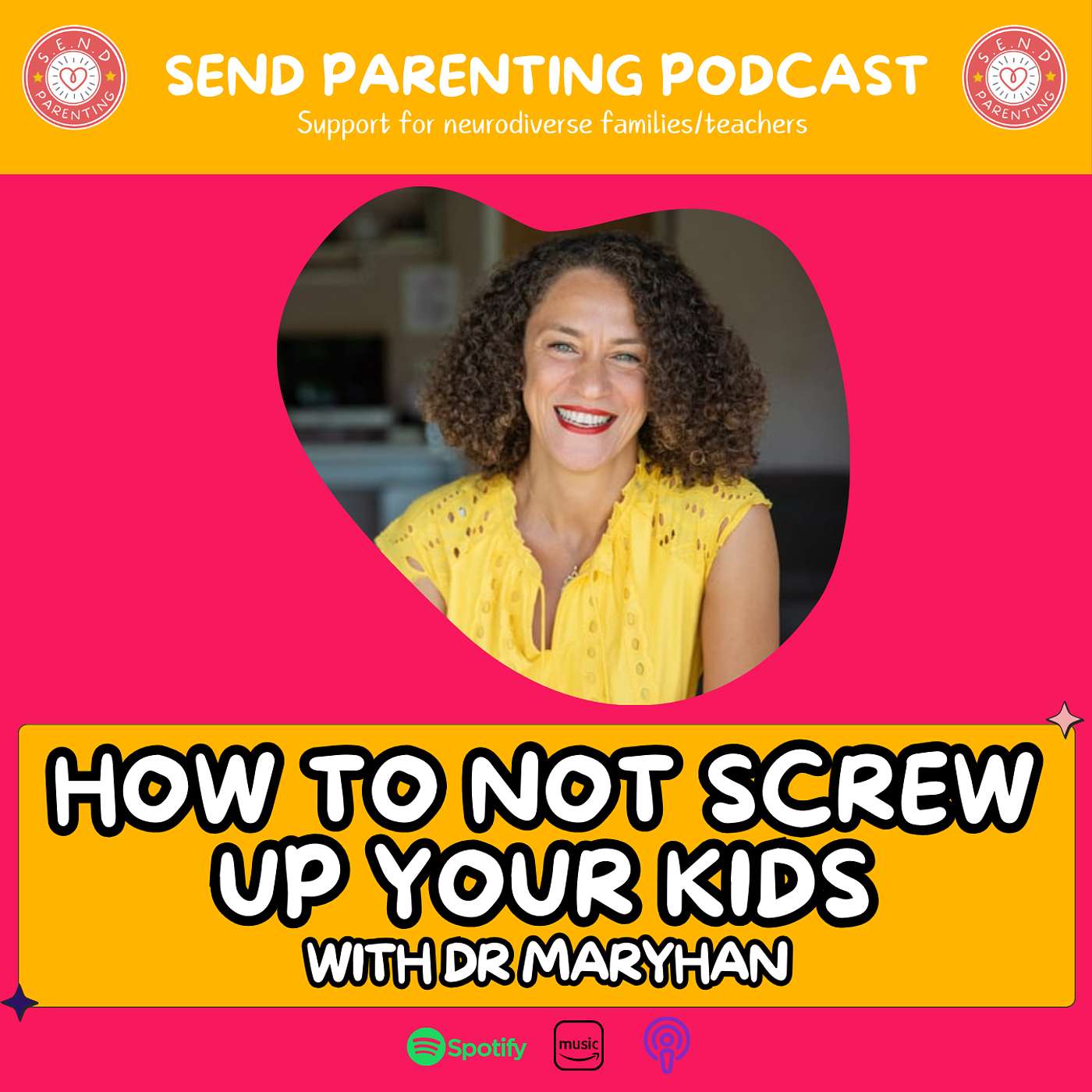 SEND Parenting Podcast - EP 104: Raising Resilient Kids with Dr. Maryhan