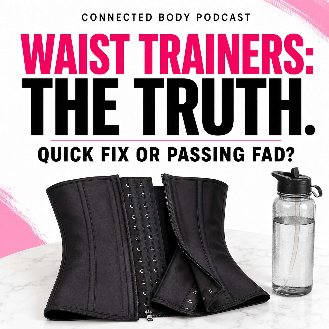 The Truth About Waist Trainers: Do They Actually Work? | Laura London episode artwork