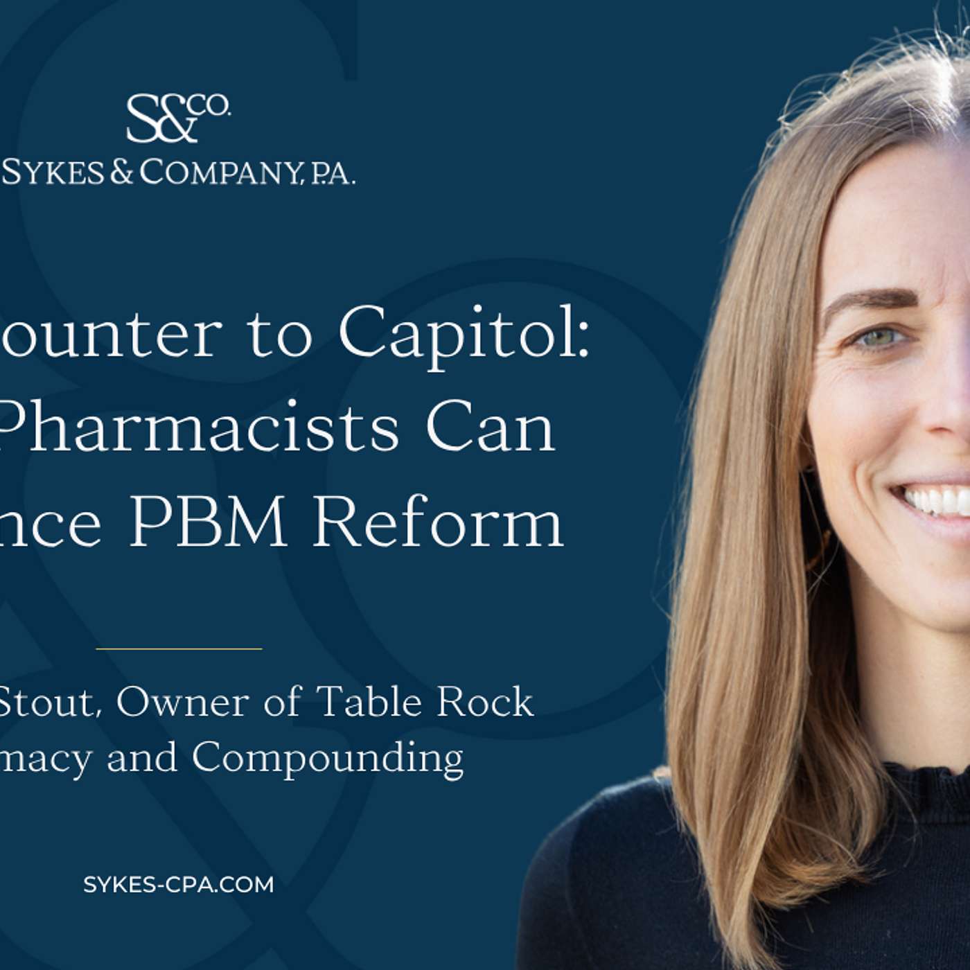 From Counter to Capitol with Jessi Stout, Owner of Table Rock Pharmacy and Compounding