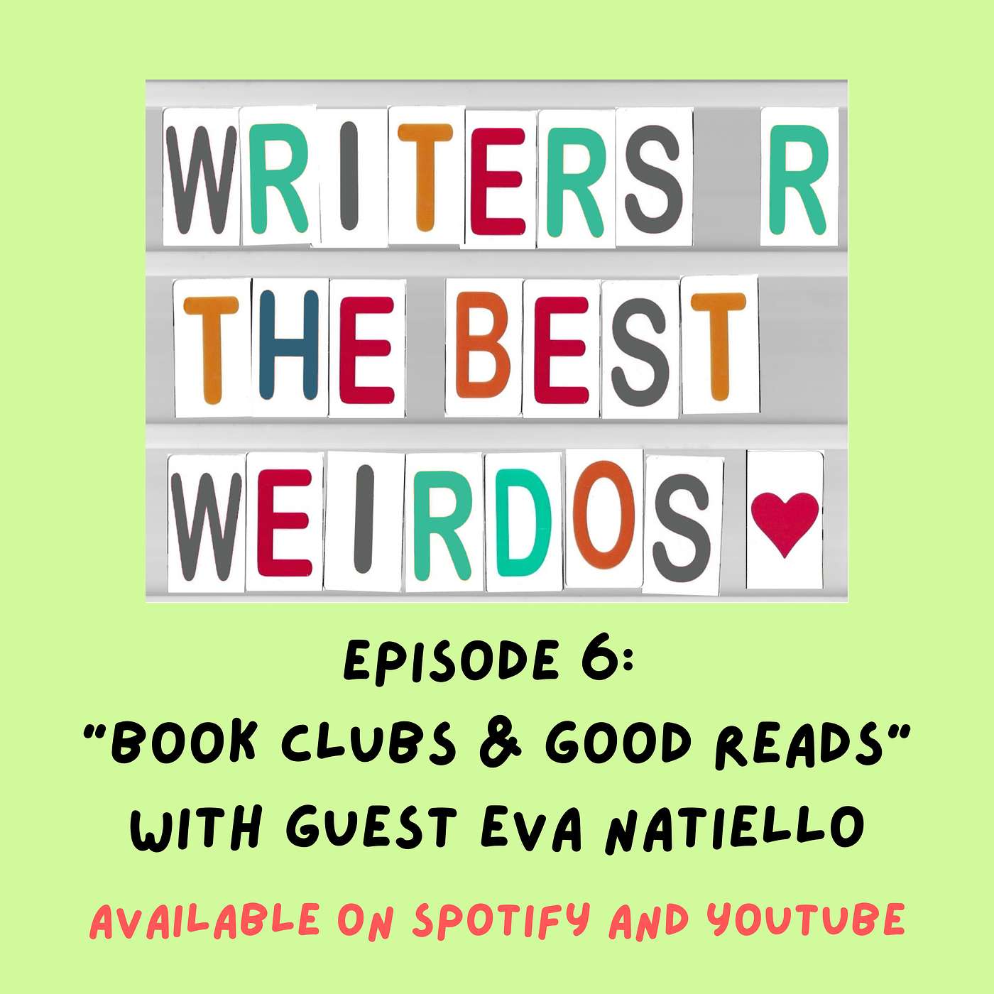 Book Clubs and Good Reads with Eva Natiello | Writers R The Best Weirdos with Julia Roberts MSc.