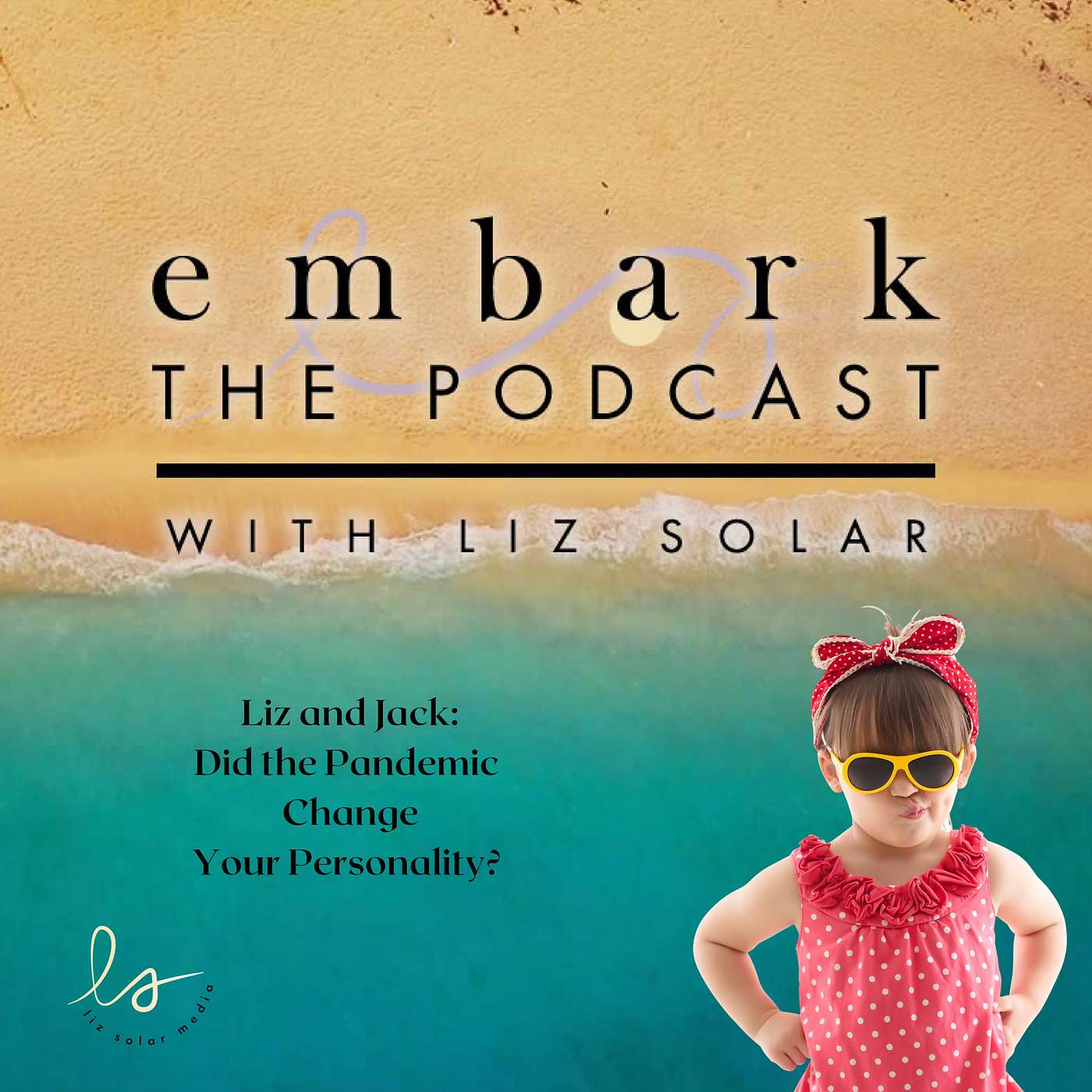 Jack and Liz: Did the Pandemic Change Your Personality? Jack and Liz: Did the Pandemic Change Your Personality?