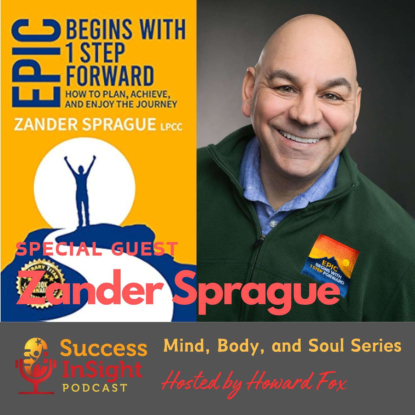 Zander Sprague: How To Plan, Achieve, and Enjoy Your EPIC Journey