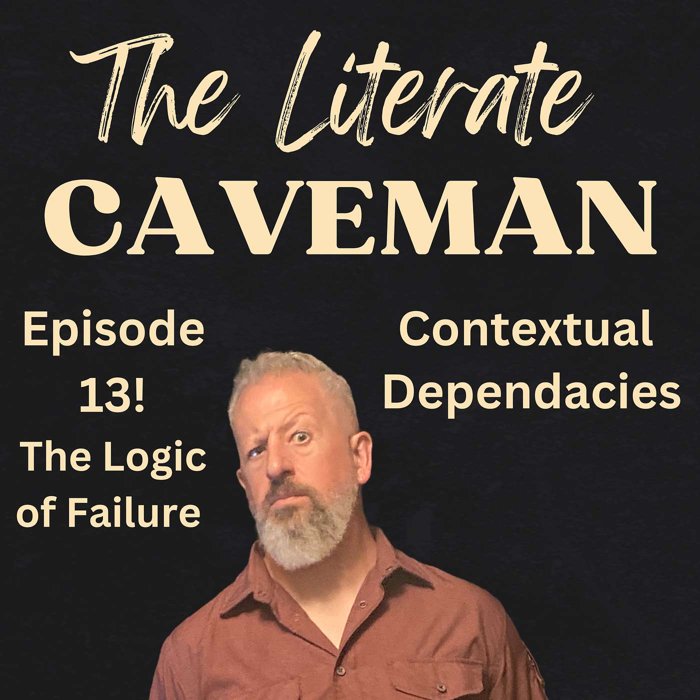 The Literate Caveman