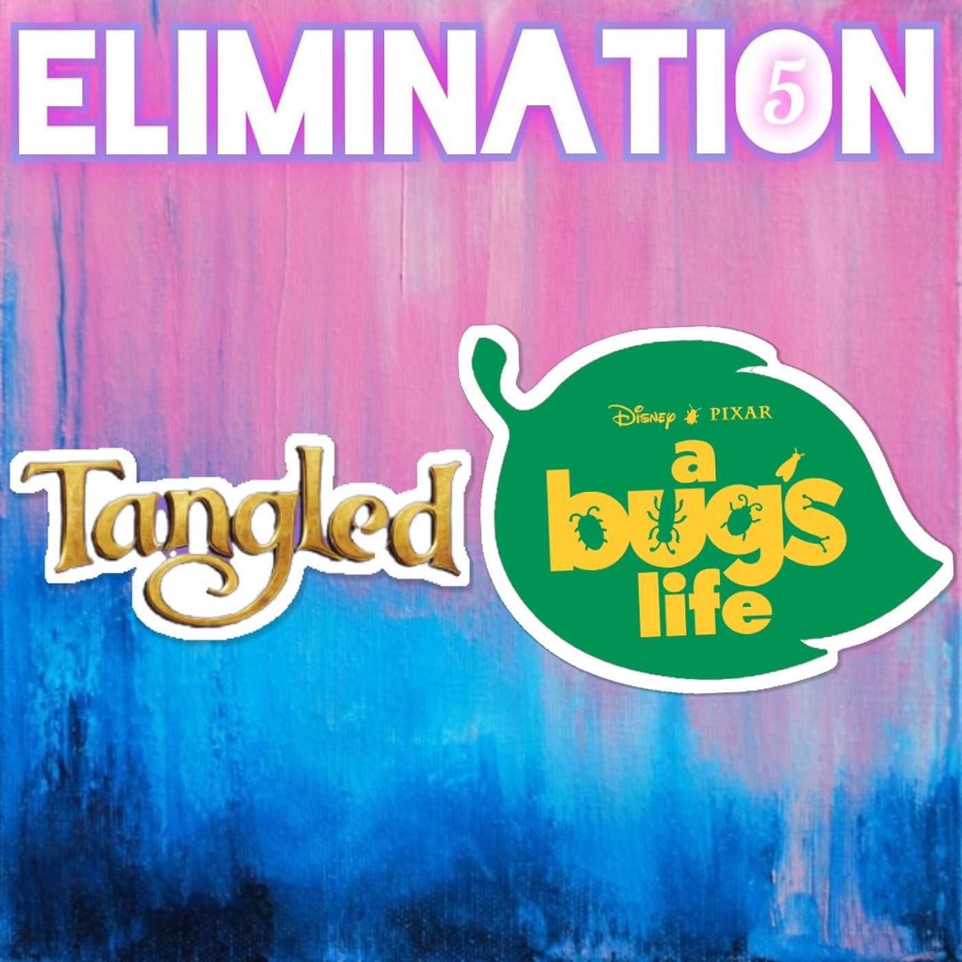 S5 - Rd1 - A Bugs Life Vs Tangled