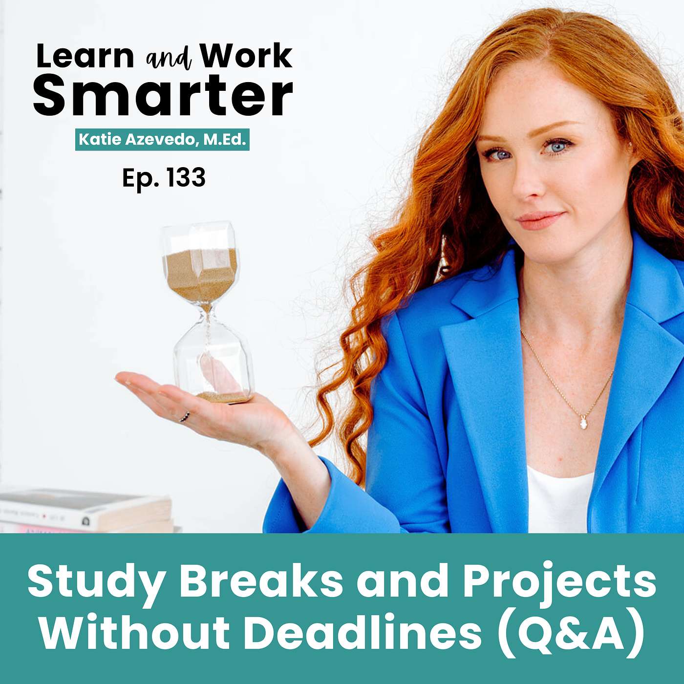 133. Study Breaks and Finishing Projects Without Deadlines (Q&A) episode artwork
