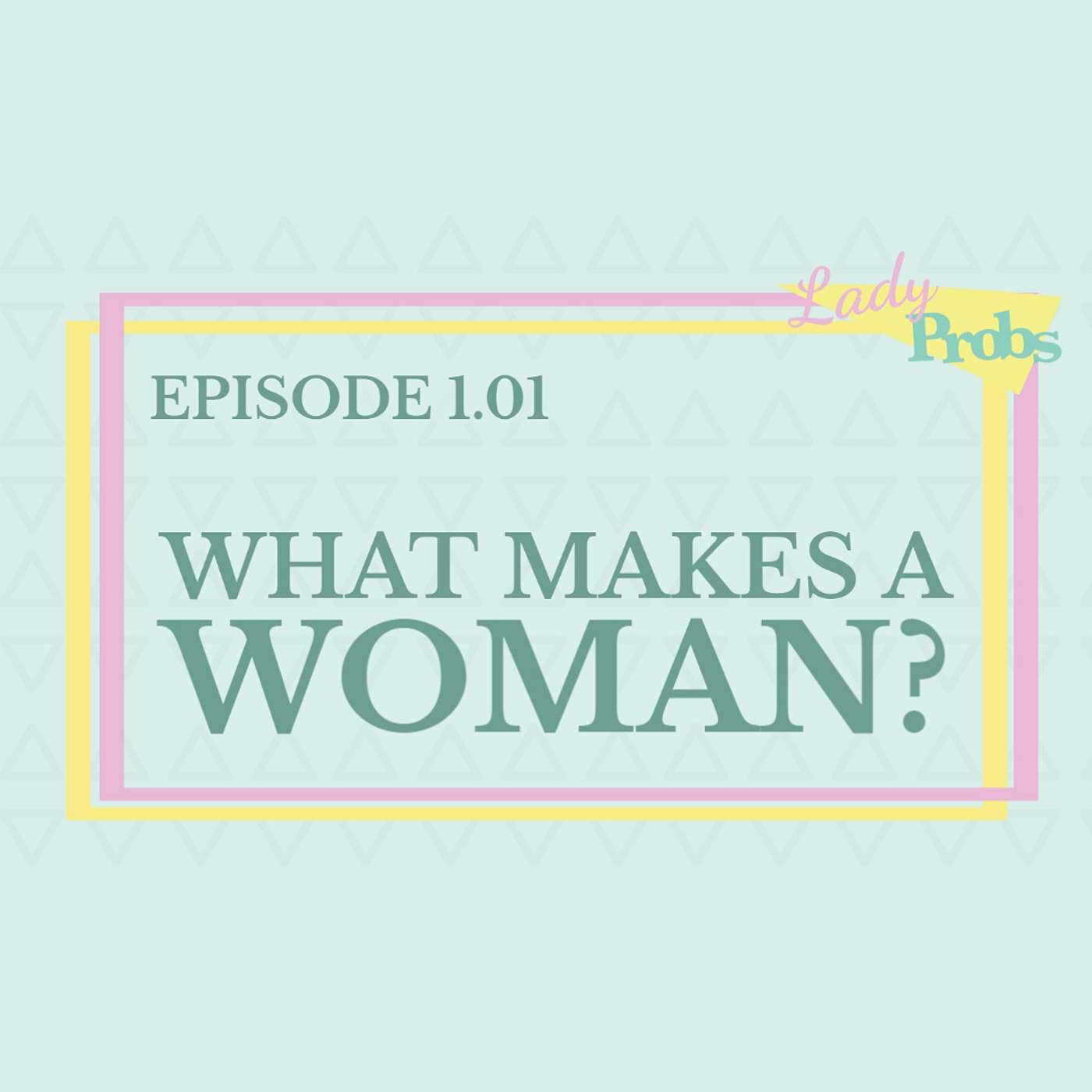 LadyProbs Podcast