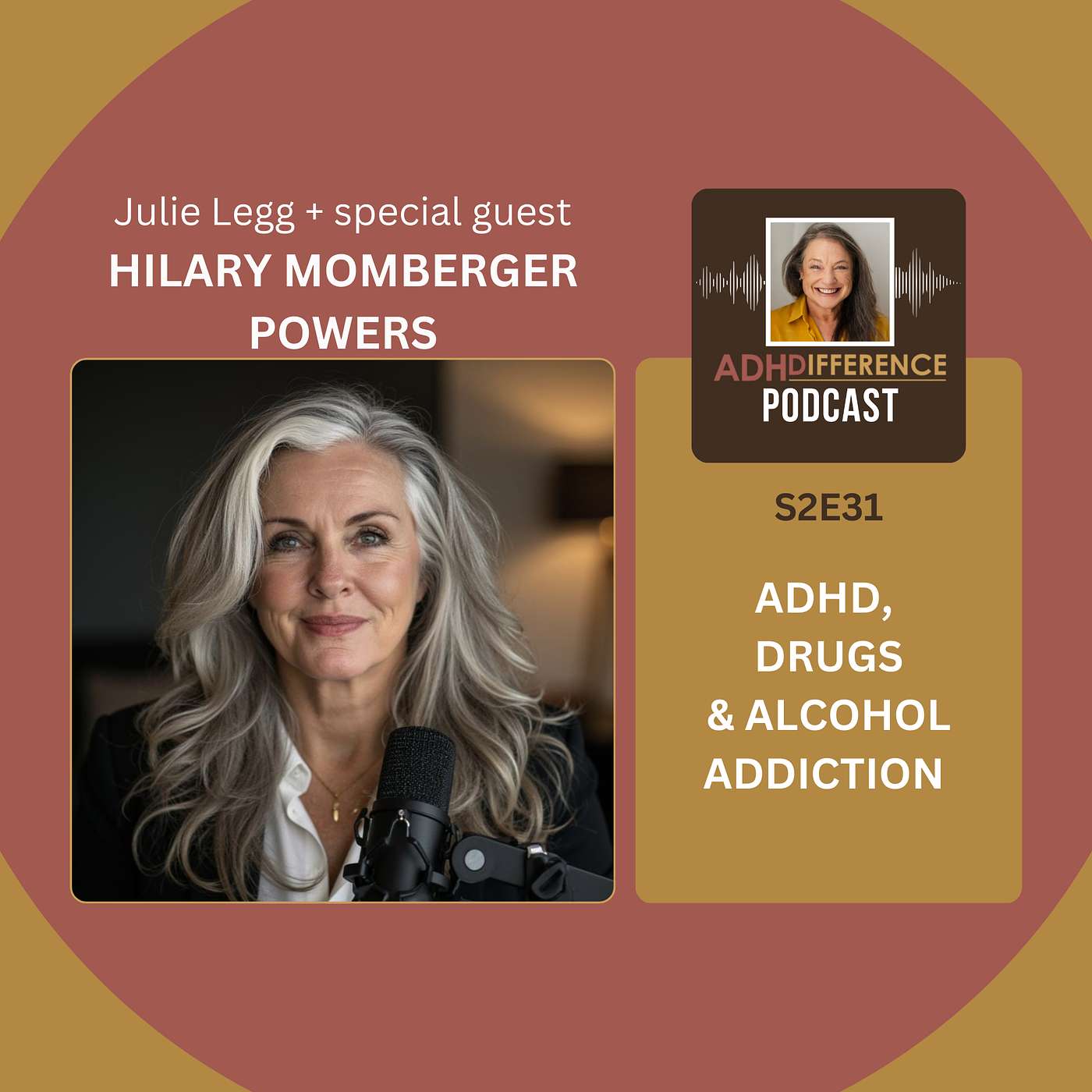 S2E31: ADHD, Drugs & Alcohol Addiction + guest Hilary Momberger Powers